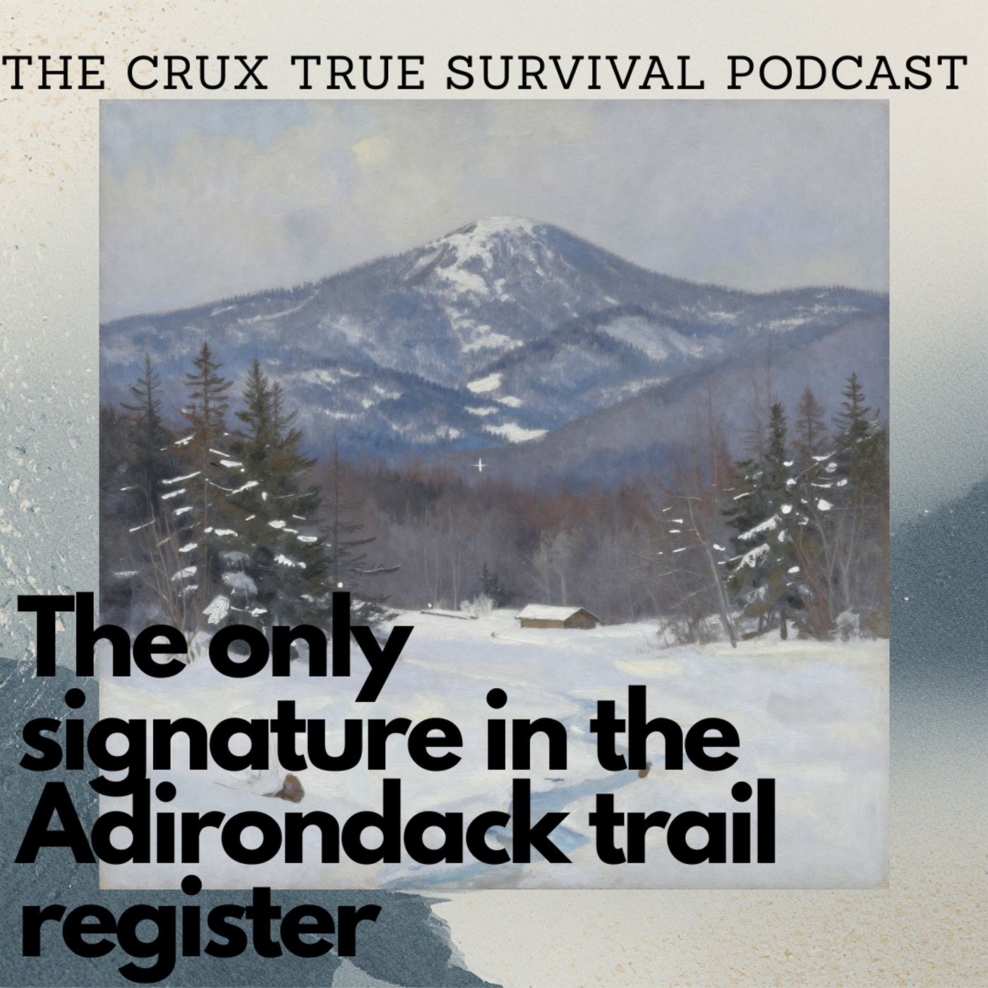 The CRUX: True Survival Stories
