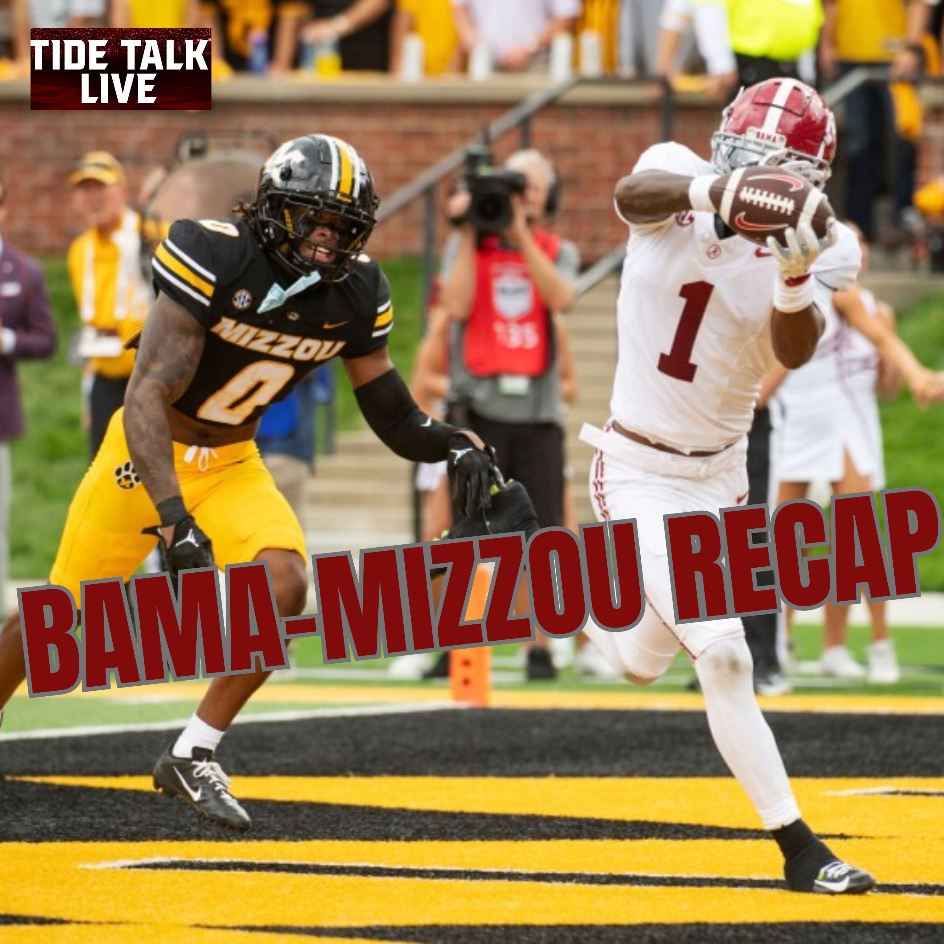 Alabama Survives Missouri 27-24 | Tide Finding Ways to Win Despite Struggles | Tide Talk Live Recap episode artwork