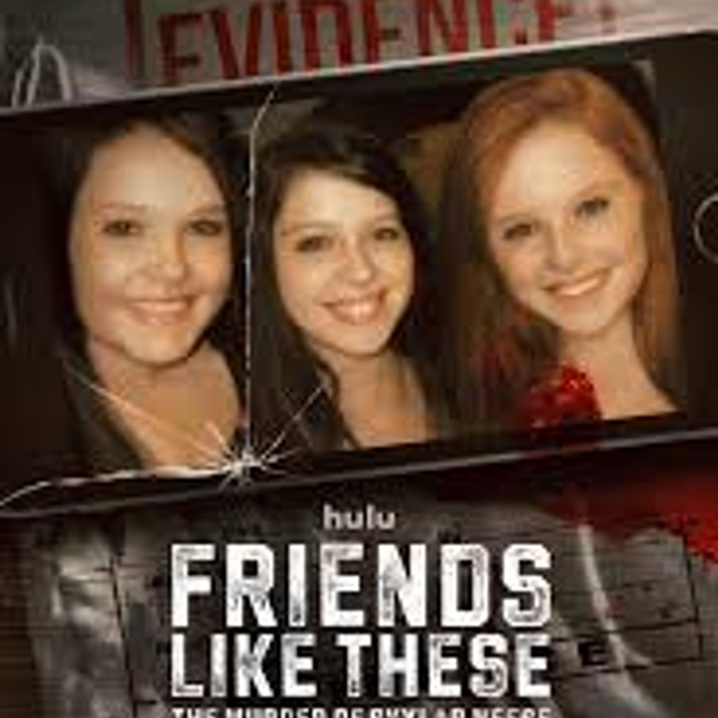 Inside Friends Like These: Claire Titley and Eric Finch on Skylar Neese’s Story (HULU) Inside Friends Like These: Claire Titley and Eric Finch on Skylar Neese’s Story (HULU)