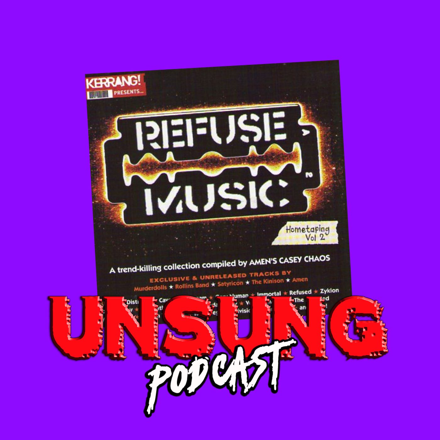 Kerrang! Hometaping Vol. 2: Refuse Music, Compiled by Casey Chaos - 364