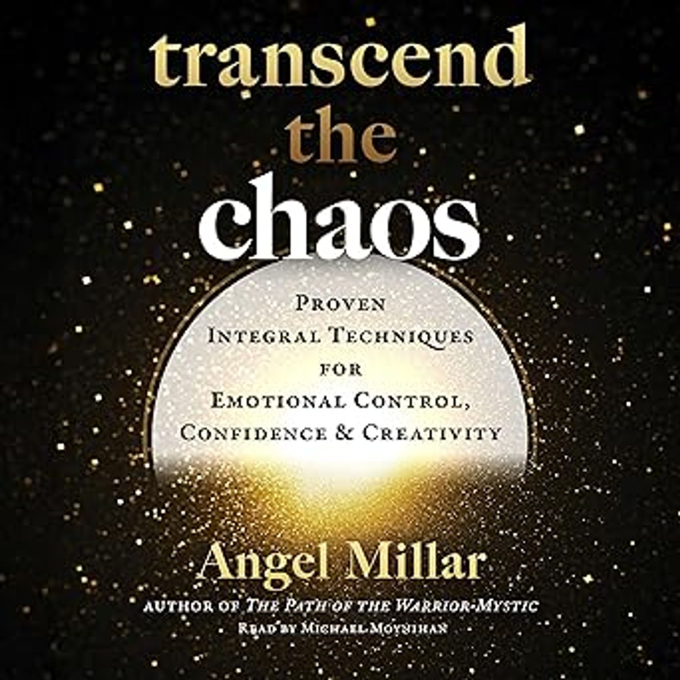 Angel Millar on Transcending Life Chaos
