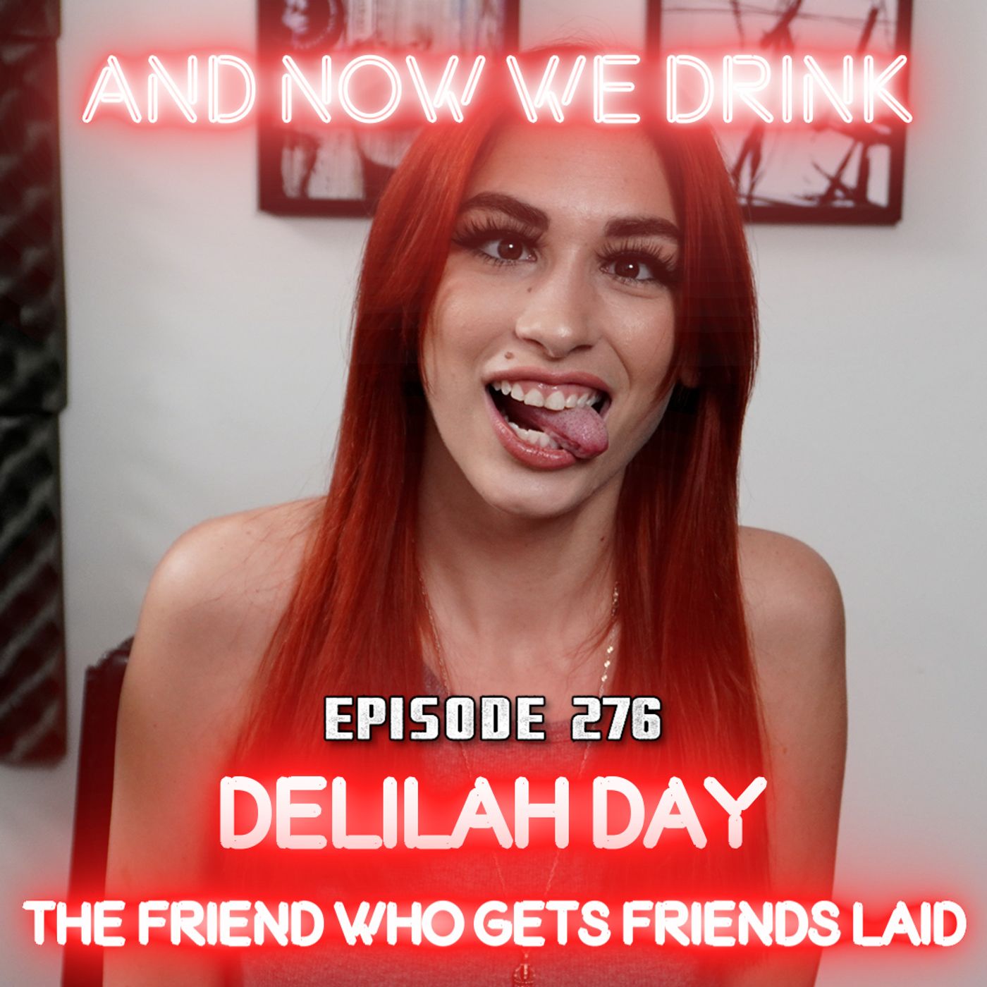 And Now We Drink Episode 276: With Delilah Day episode artwork