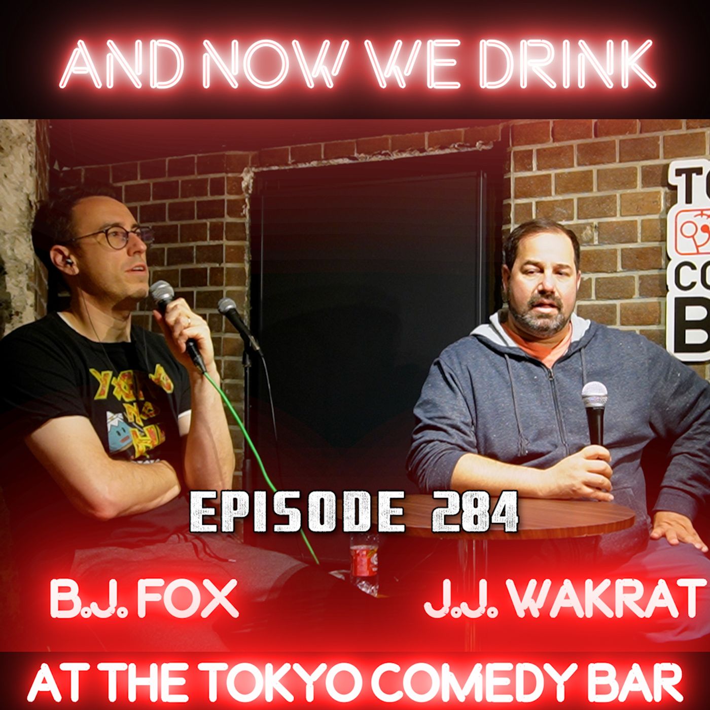 And Now We Drink Episode 284: With B.J. Fox and J.J. Wakrat episode artwork