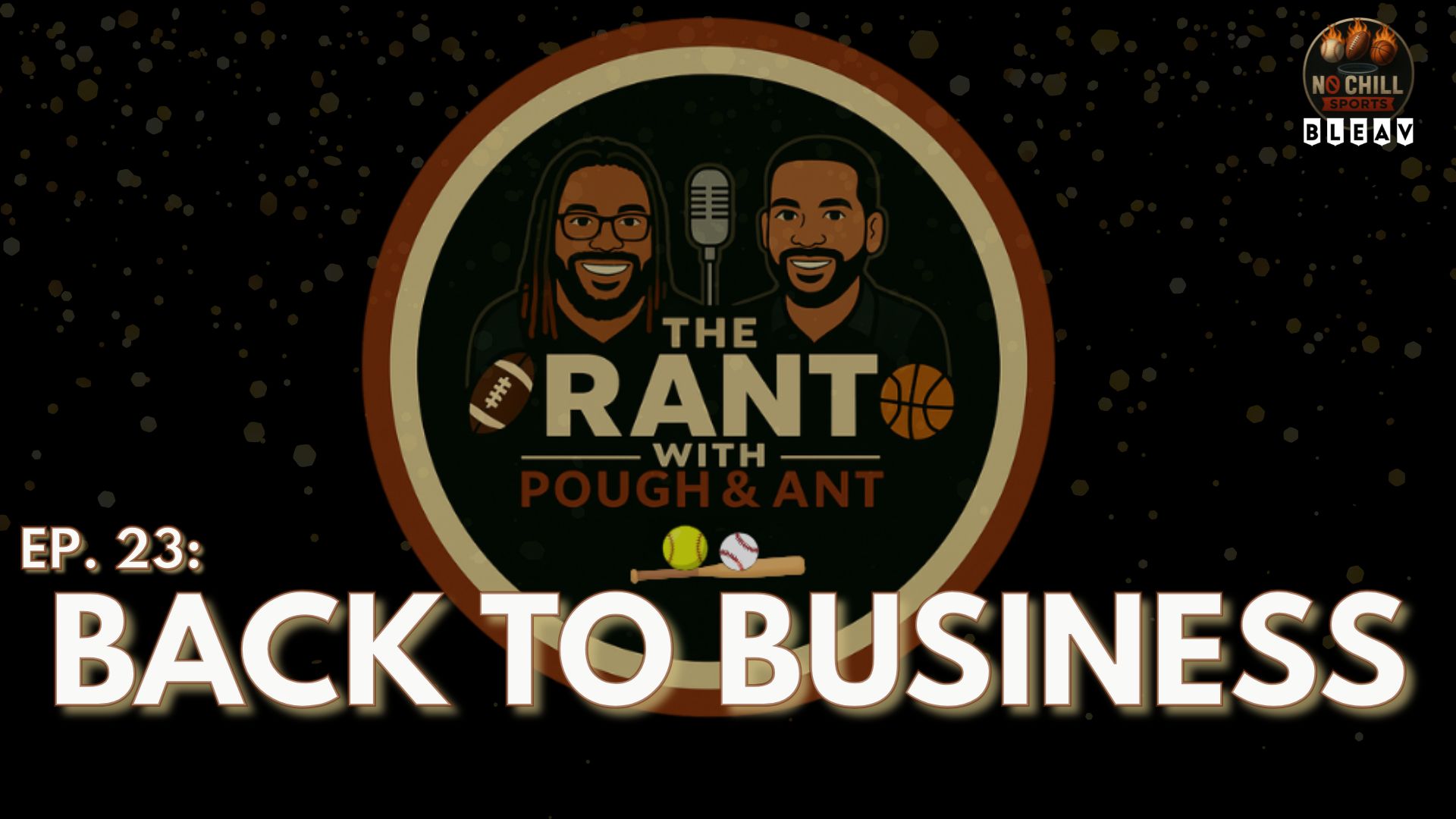 The Rant with Pough & Ant Episode 23