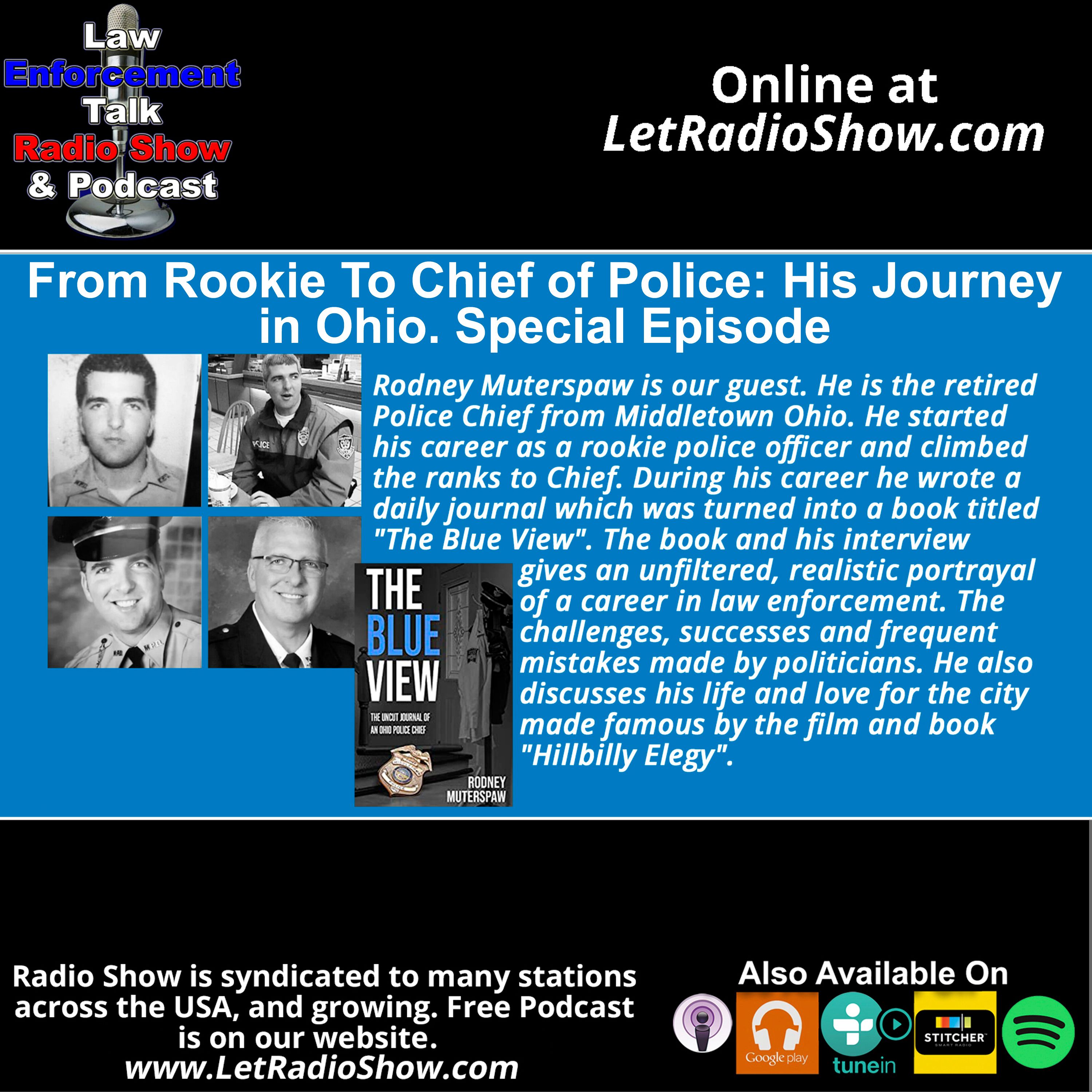 From Rookie To Chief of Police: His Journey