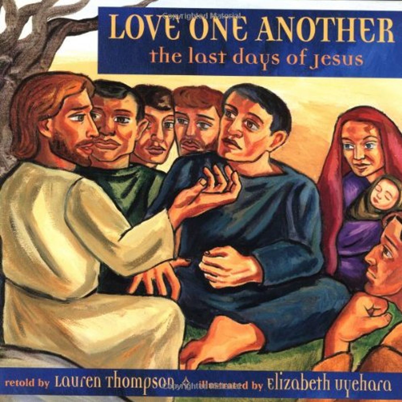 Love One Another The Last Days Of Jesus