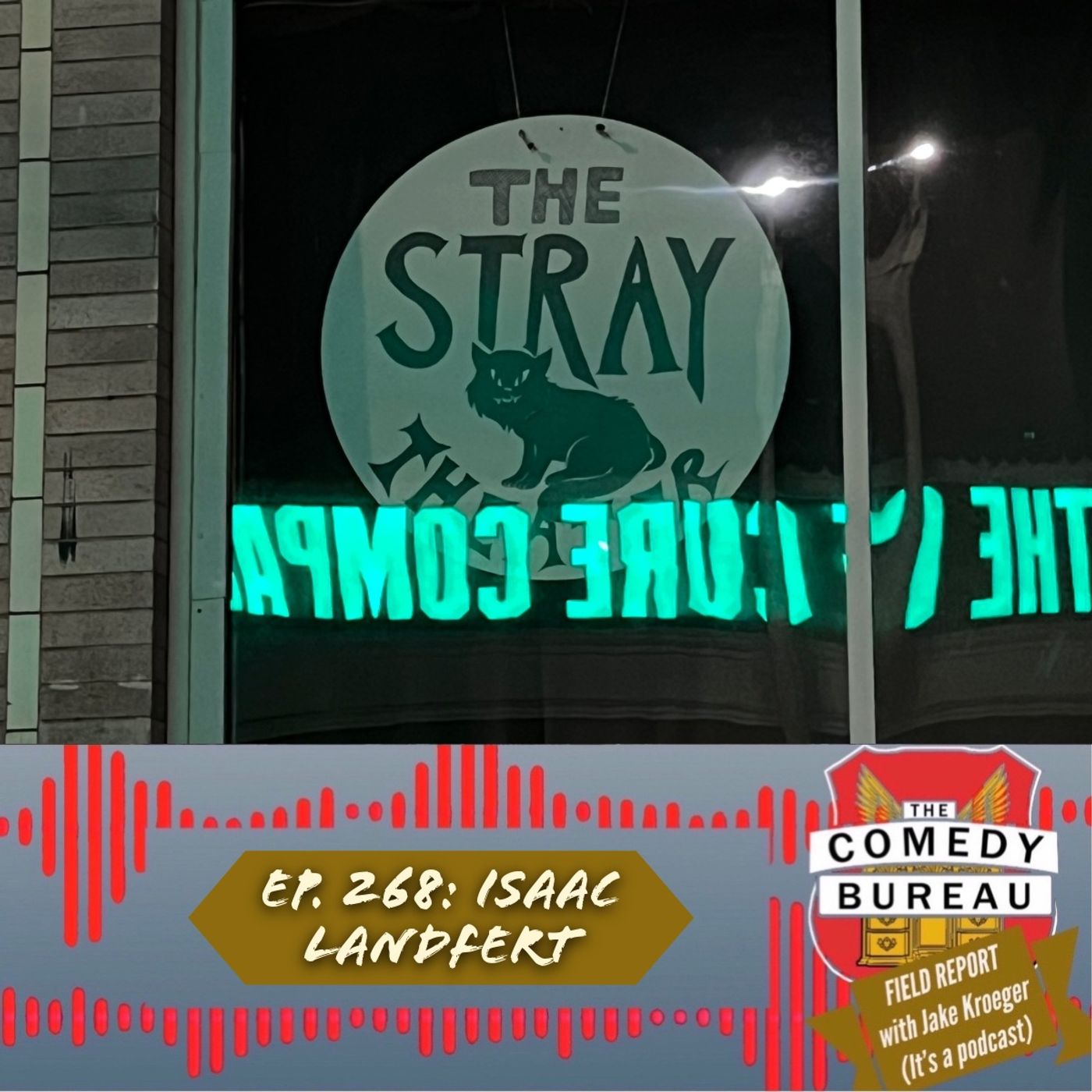 Ep. 268: Isaac Landfert & Keeping an Alt Comedy Theater Alive IN THIS ECONOMY