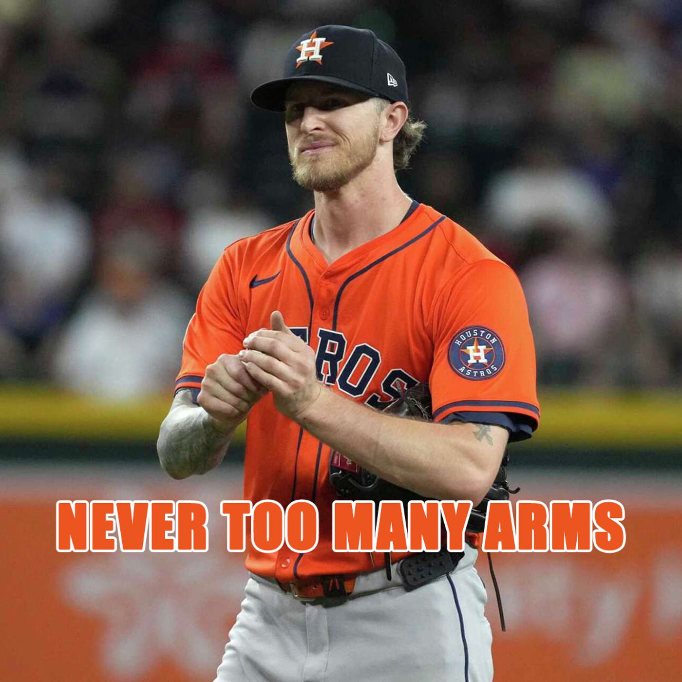 Astros Spring Training Opens: You Can Never Have Too Many Arms