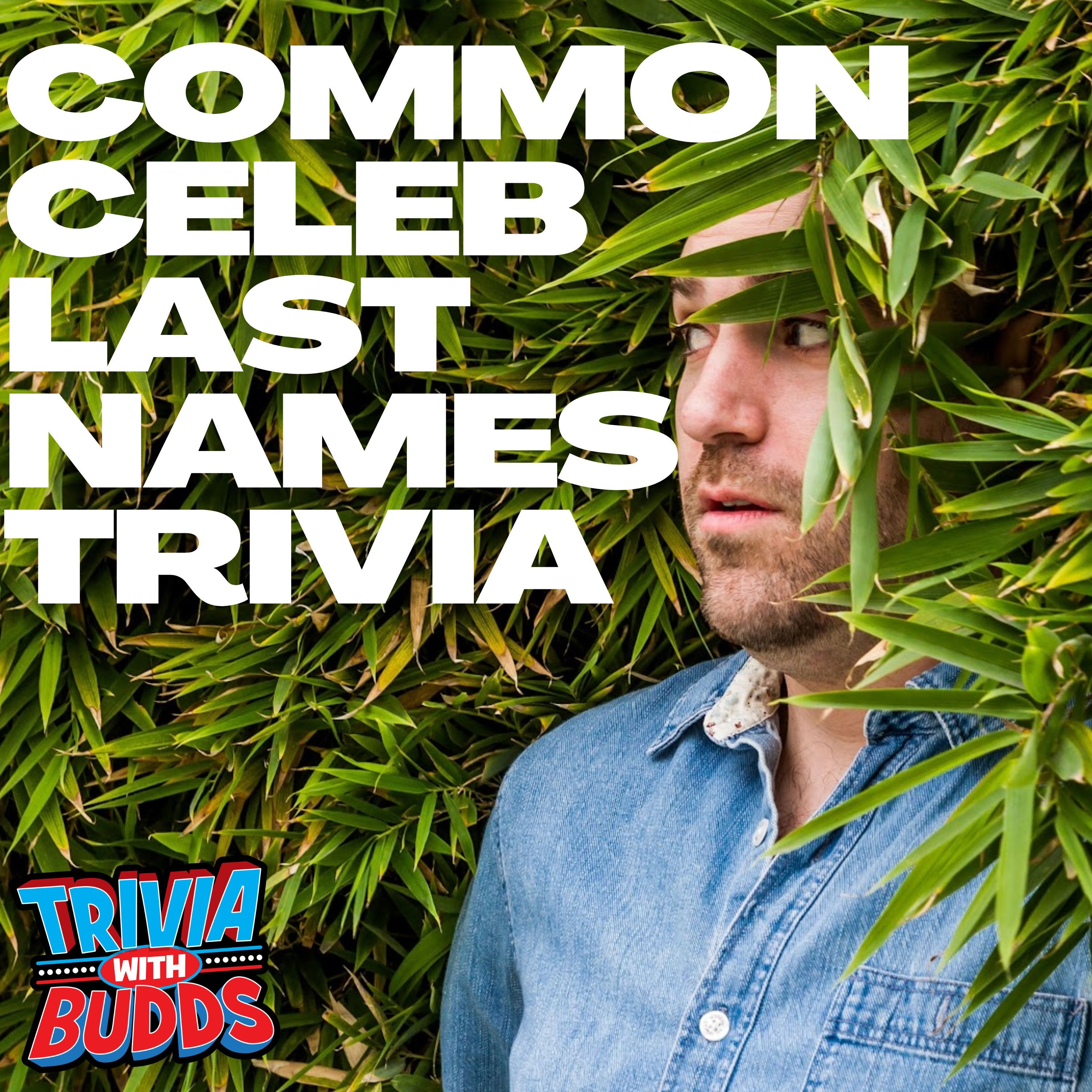 Kristen And Drake Are Celebs With What Last Name?