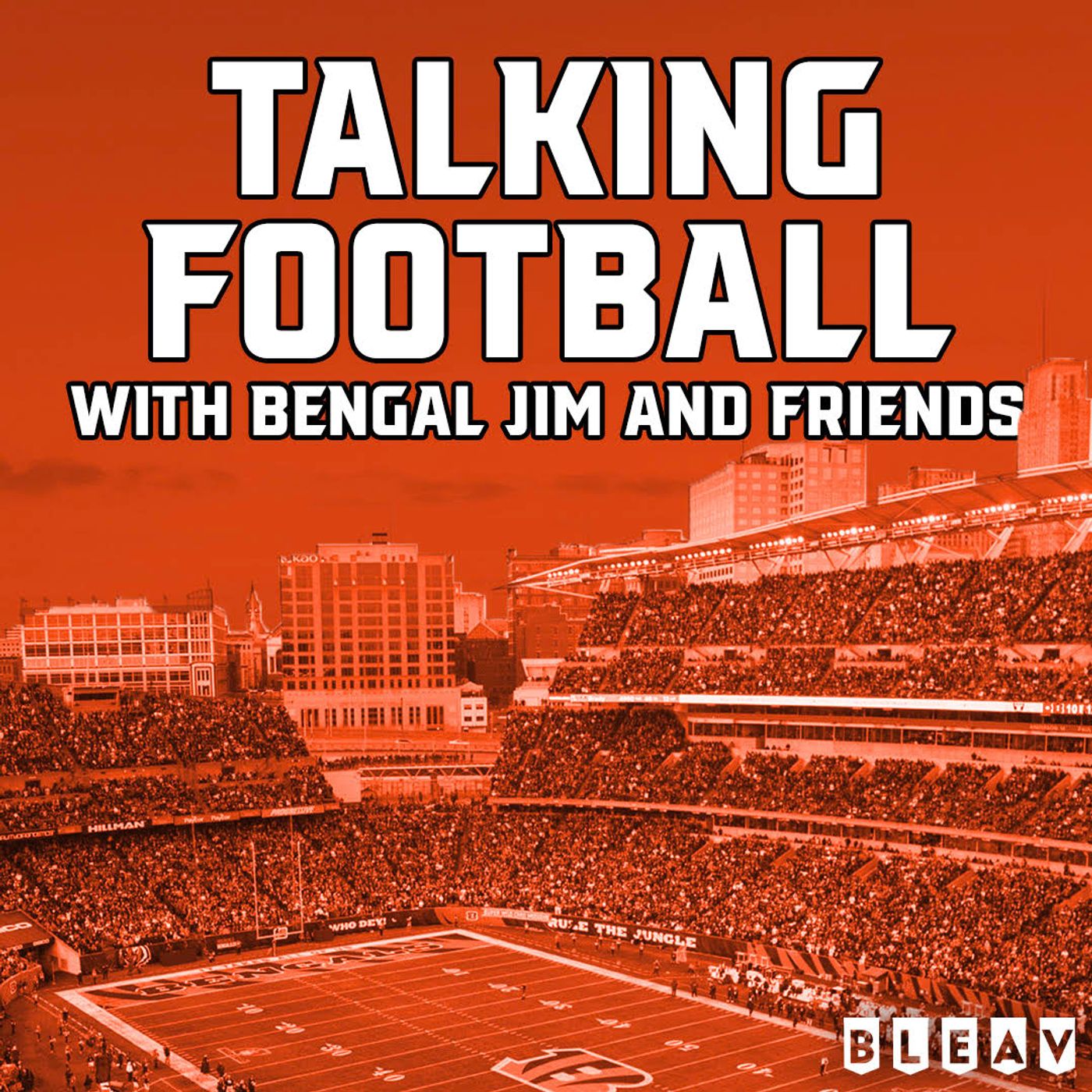 Talking Roster Status with John Sheeran--Talking Football with Bengal Jim and Friends