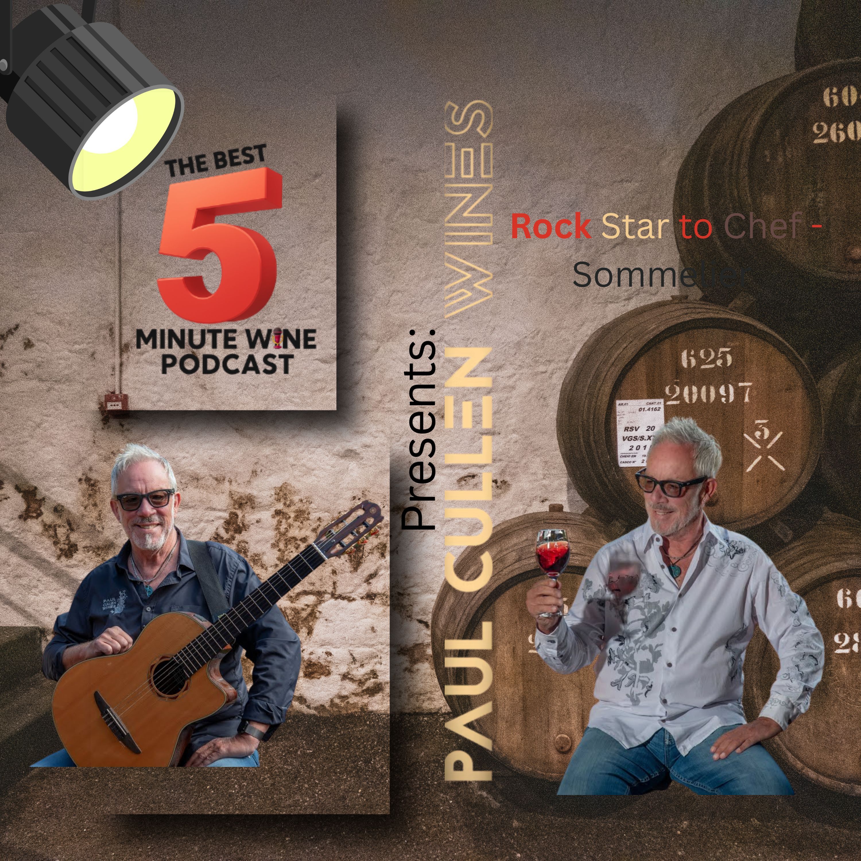 Dry Cleaning to Bold Cabernet: The Paul Cullen Story Pt. 1 Dry Cleaning to Bold Cabernet: The Paul Cullen Story Pt. 1