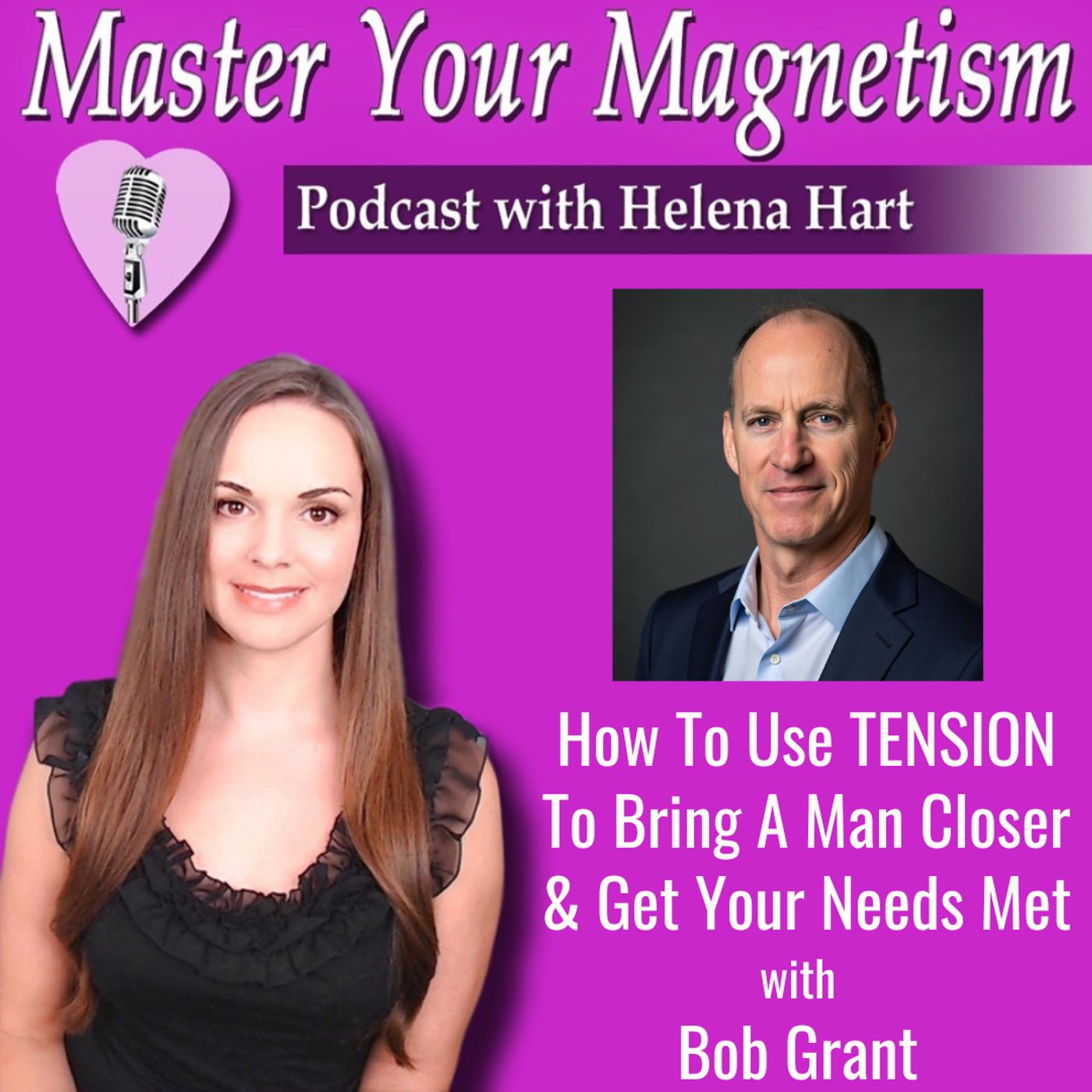 Master Your Magnetism with Helena Hart