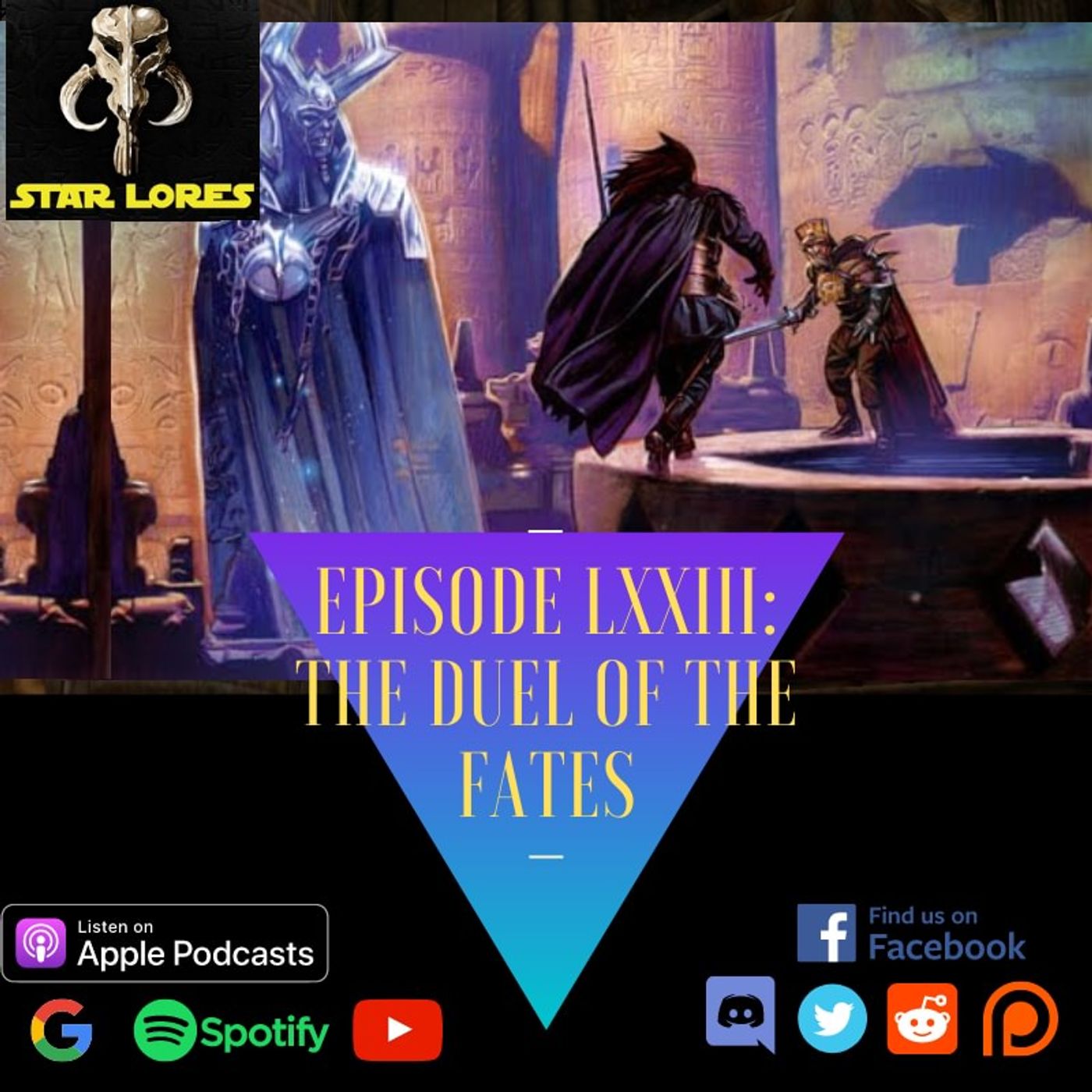 The Duel of Fates | EP 73