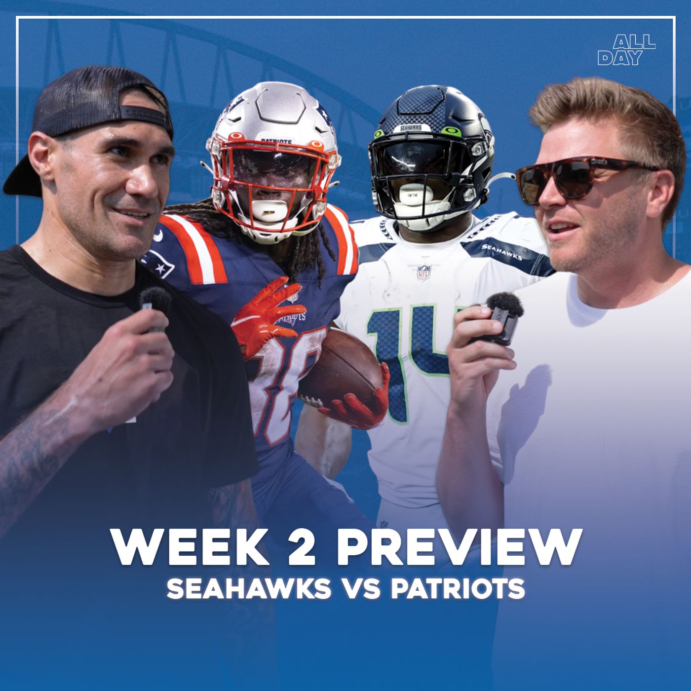 Week 2 Preview (Pt. 1) - How do the Seahawks stack up against the Patriots in Foxborough w/ guest Chris Hogan