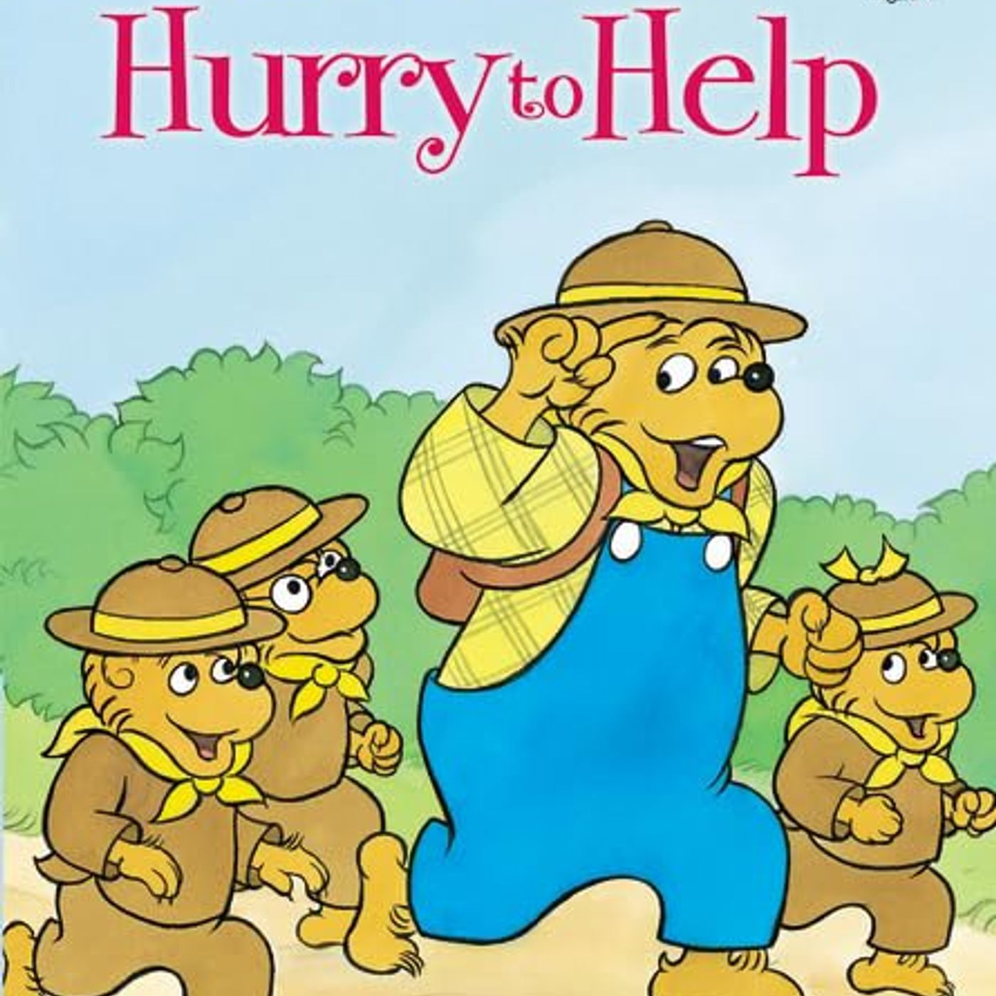 The Berenstain Bears Hurry to Help