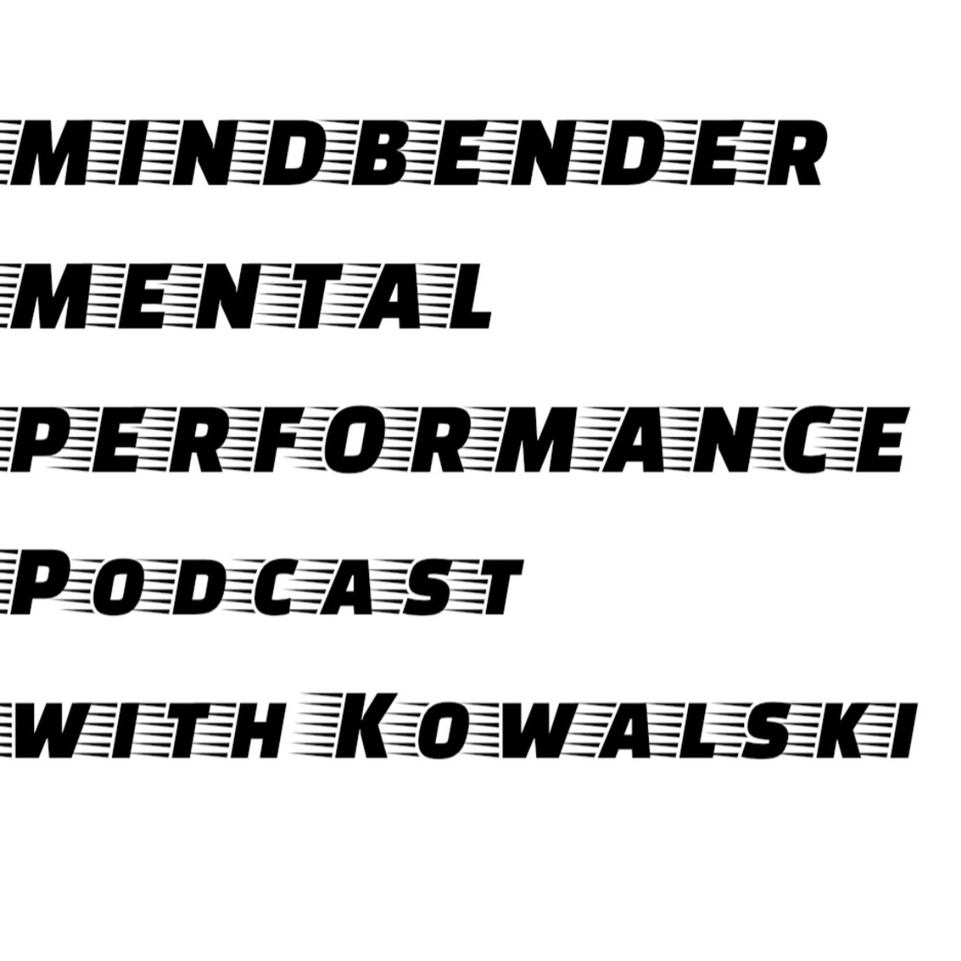 Mindbender Mental Performance Podcast