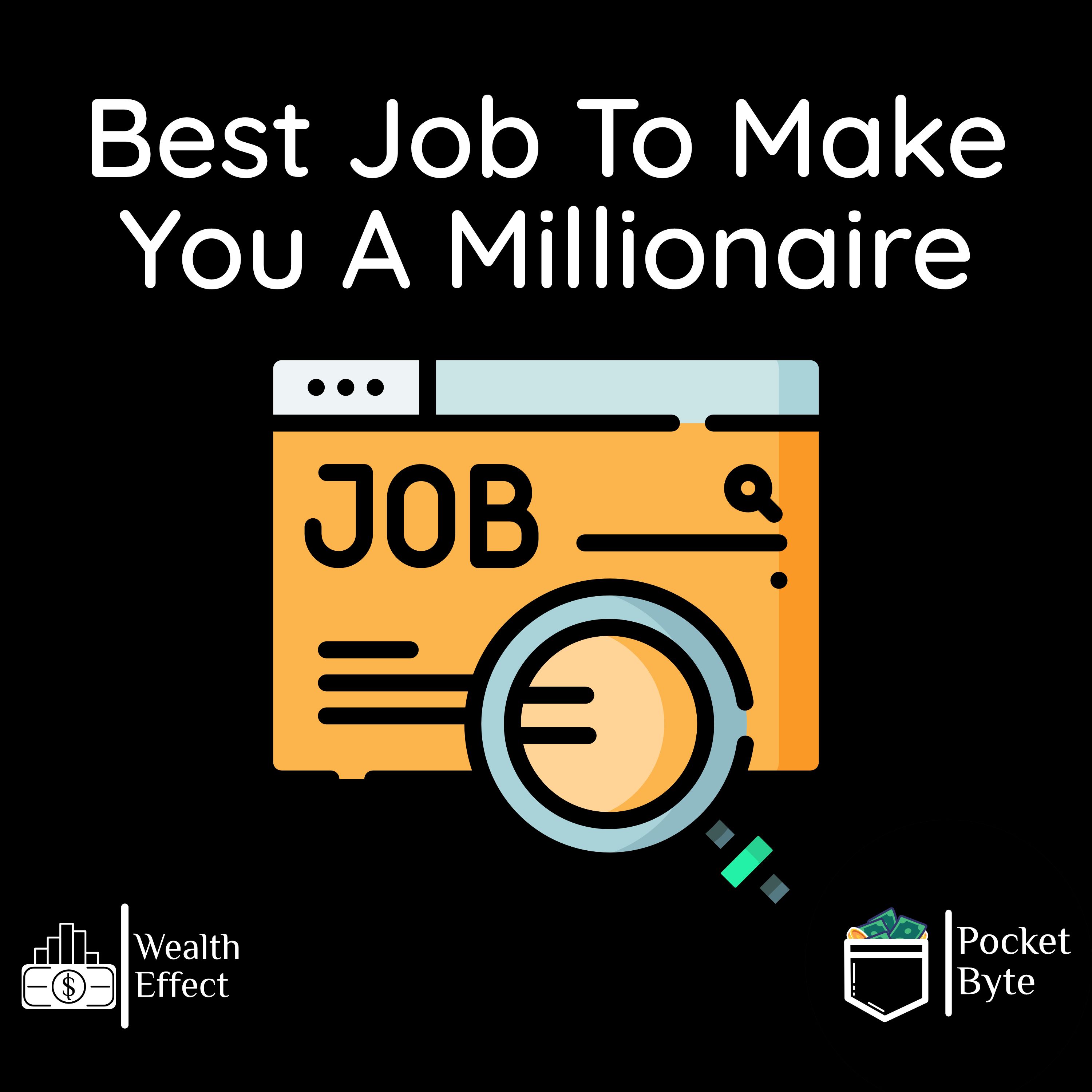 Best Job To Make You A Millionaire | Pocket Byte #53 episode artwork