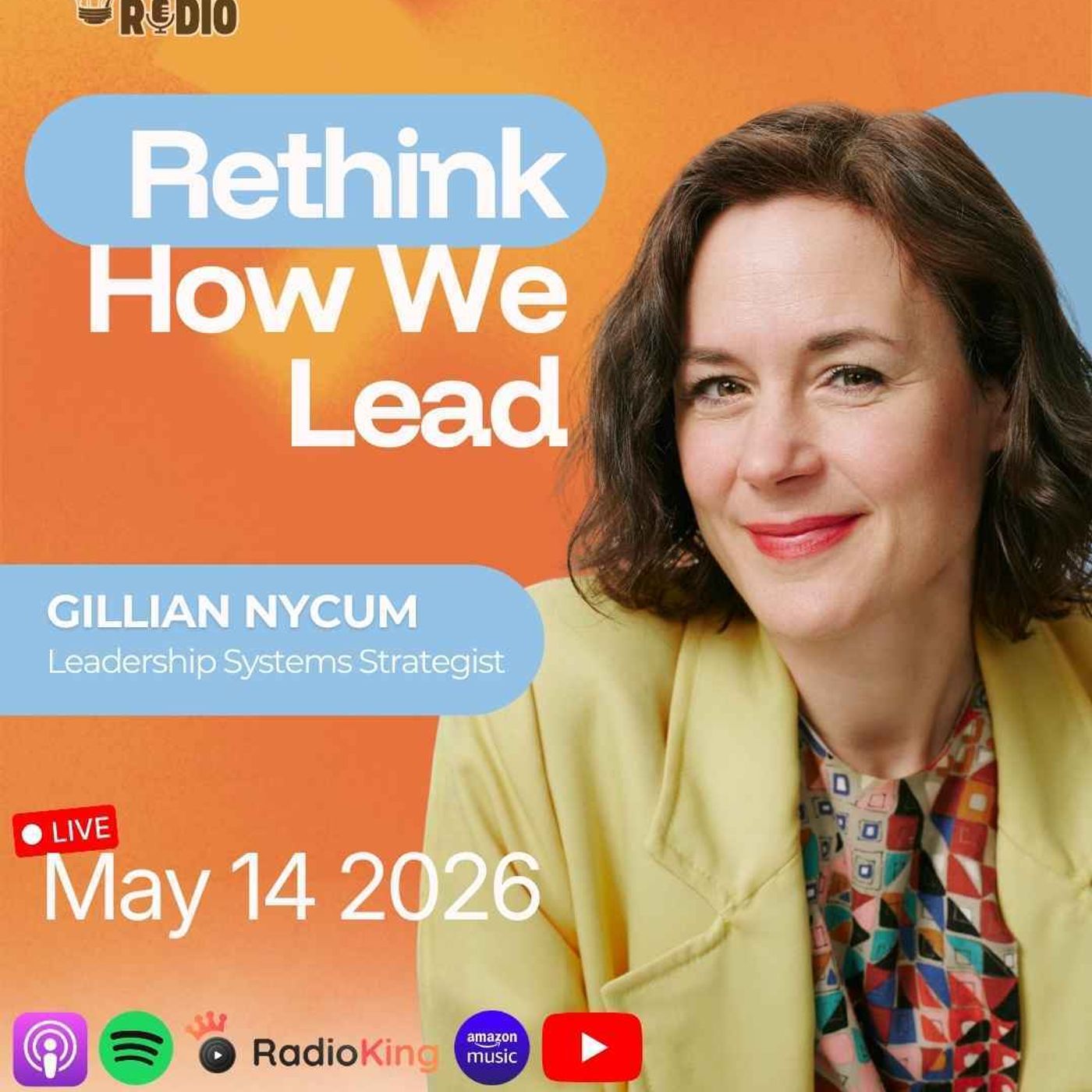 Gillian Nycum on The Future of Human Centered Leadership | 1,505