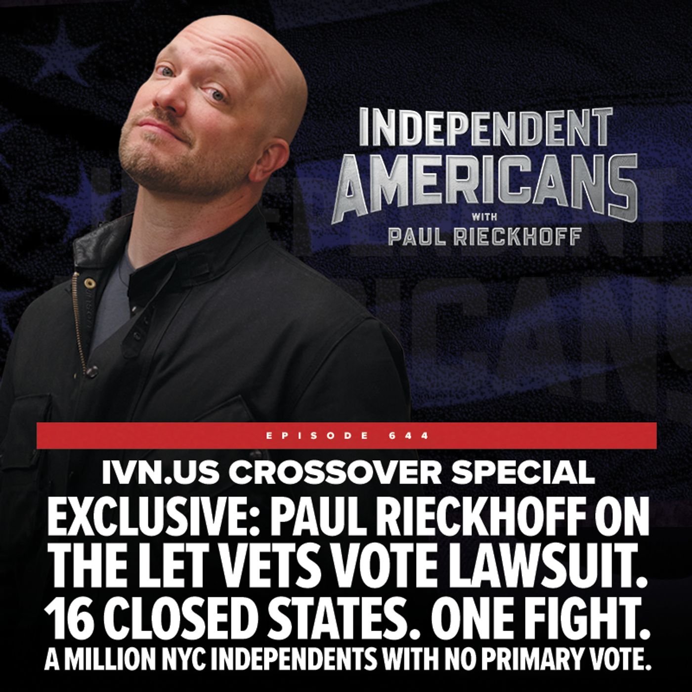 IVN.US Crossover special: EXCLUSIVE - Paul Rieckhoff on the Let Vets Vote lawsuit.