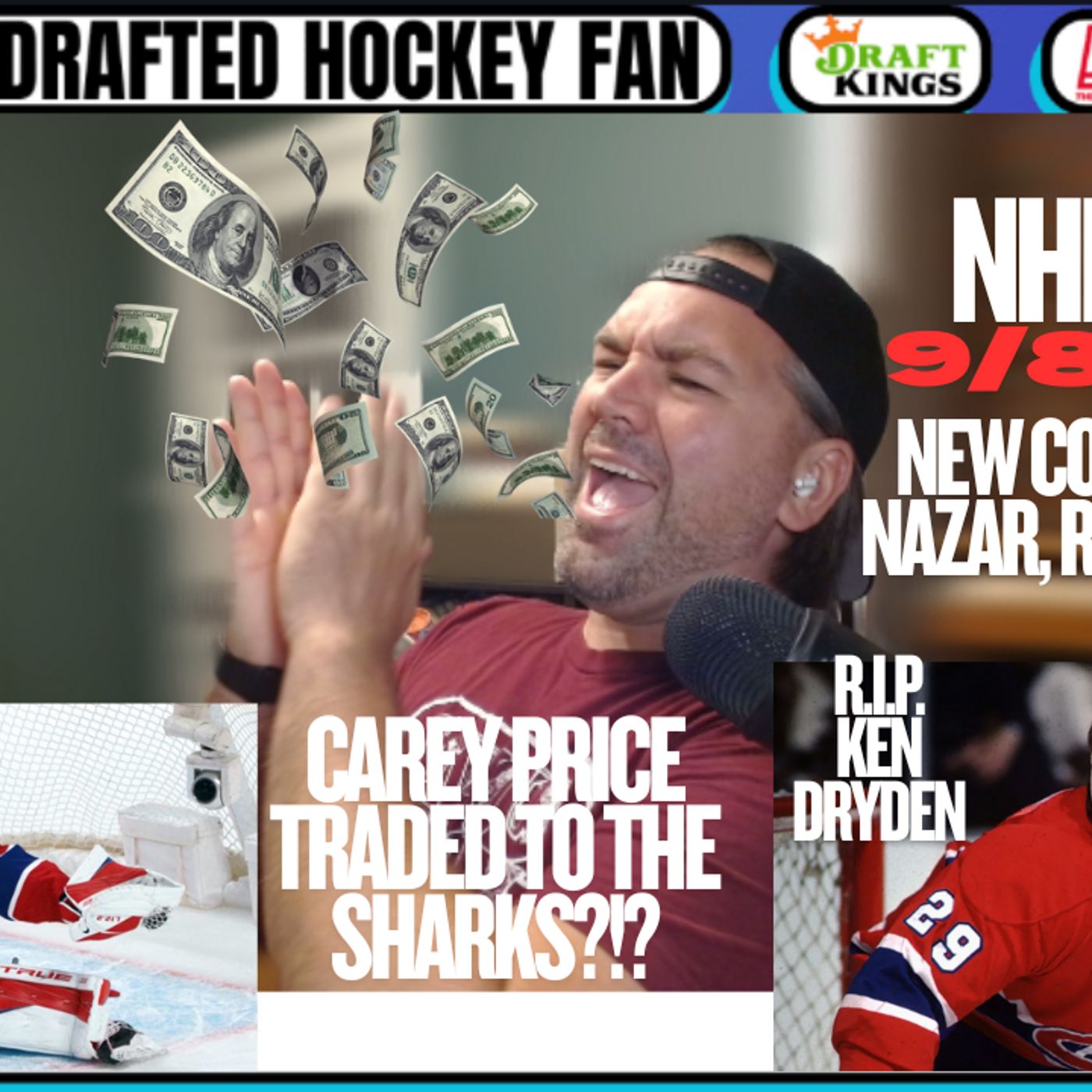 Connor "NO TERM" McDavid; Carey Price traded to Sharks; Ken Dryden passes; Nazar, Rossi contracts