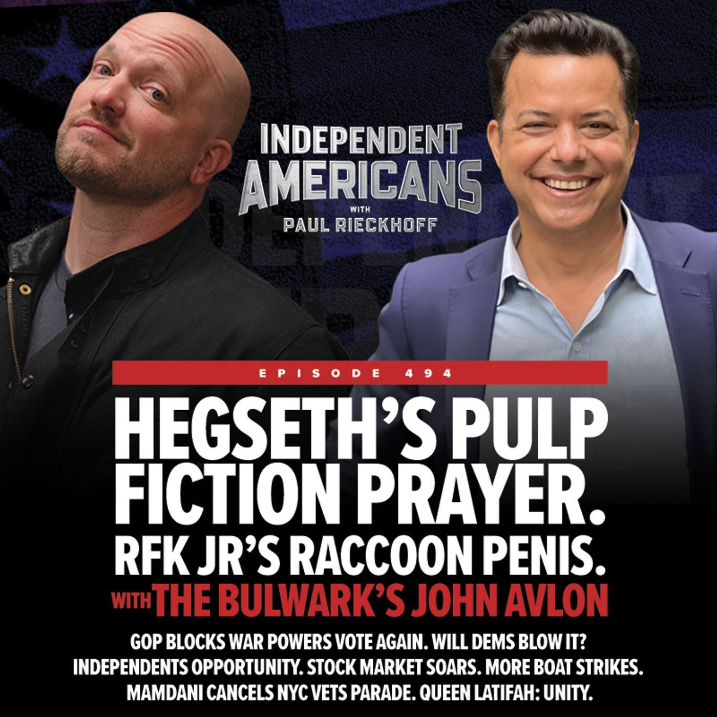 Hegseth’s Pulp Fiction Prayer. RFK Jr’s Raccoon Penis. with the Bulwark’s John Avlon.