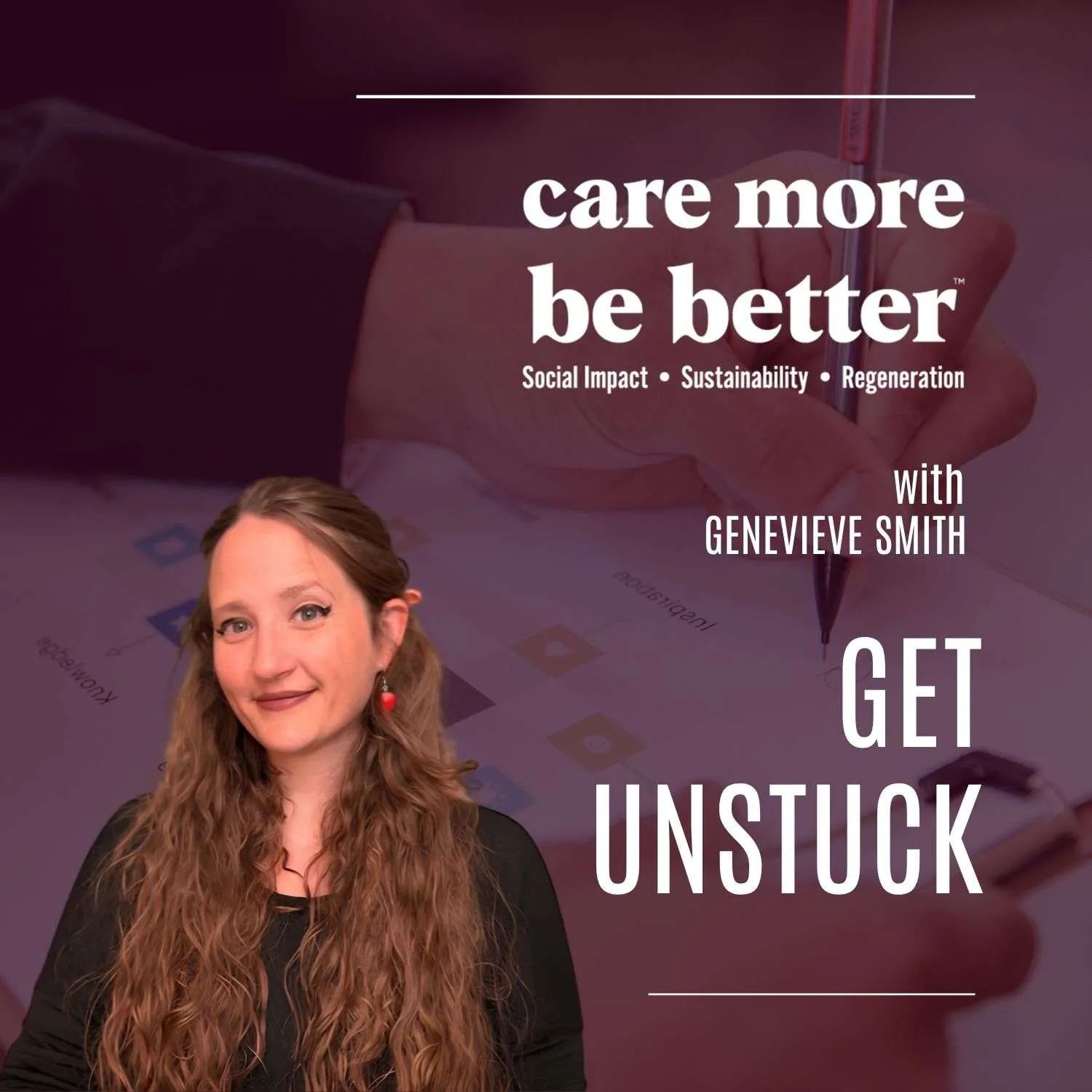Getting Unstuck: Facilitation, And The Work Of Values Alignment With Genevieve Smith episode artwork