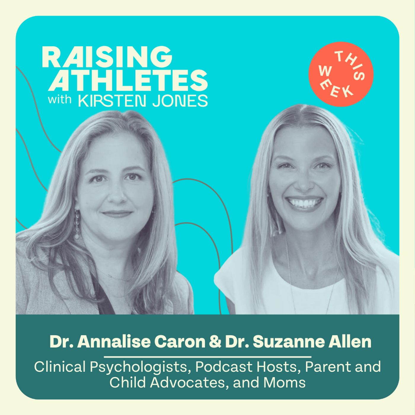 Parenting with Perspective – A Conversation with Dr. Annalise Caron & Dr. Suzanne Allen | EP 159 (CLIP)