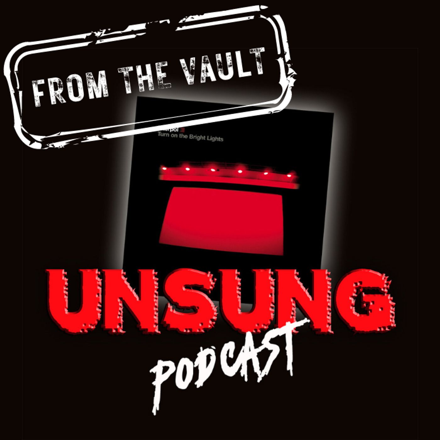 FROM THE VAULT: Episode 93 - Turn on the Bright Lights by Interpol