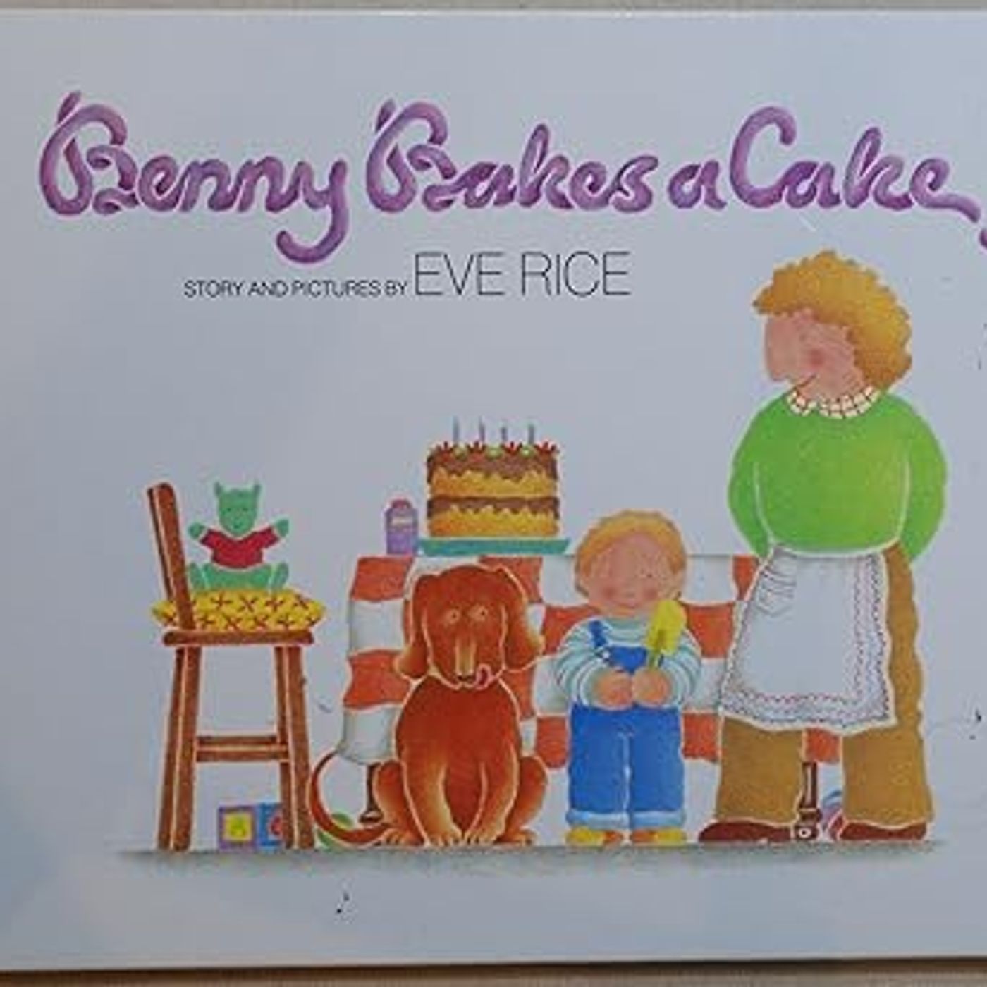 Benny Bakes a Cake