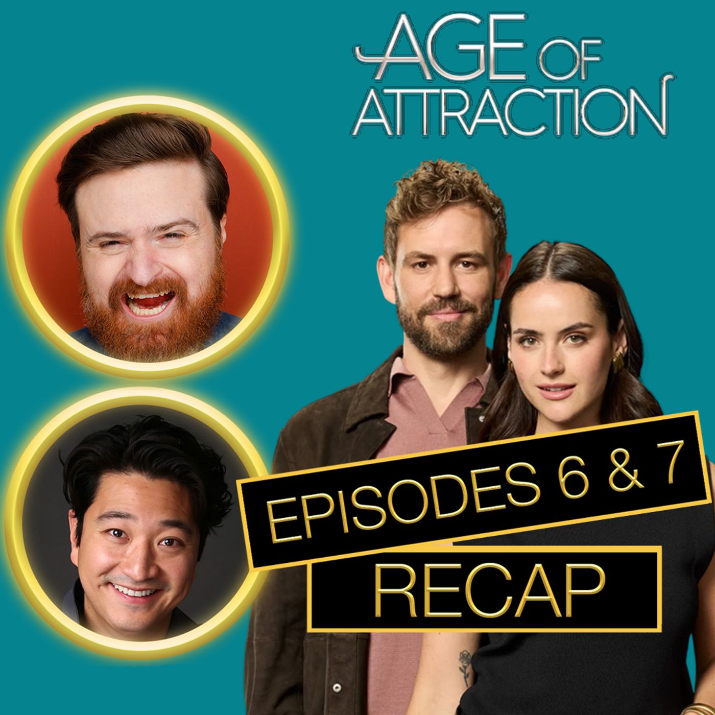 Age of Attraction Season 1 Episodes 6 & 7 Recap Age of Attraction Season 1 Episodes 6 & 7 Recap