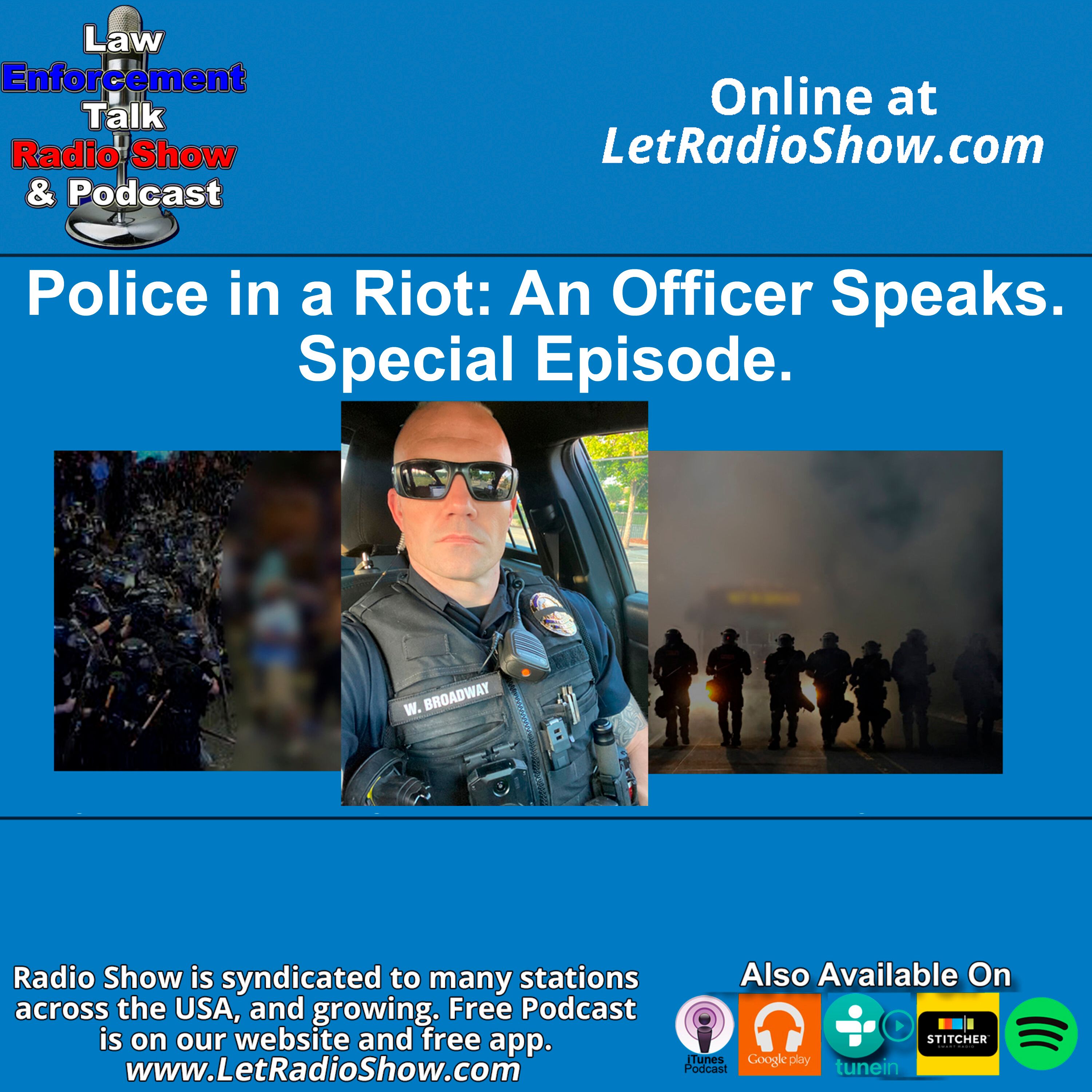 Police in a Riot: An Officer Speaks. Special Episode.