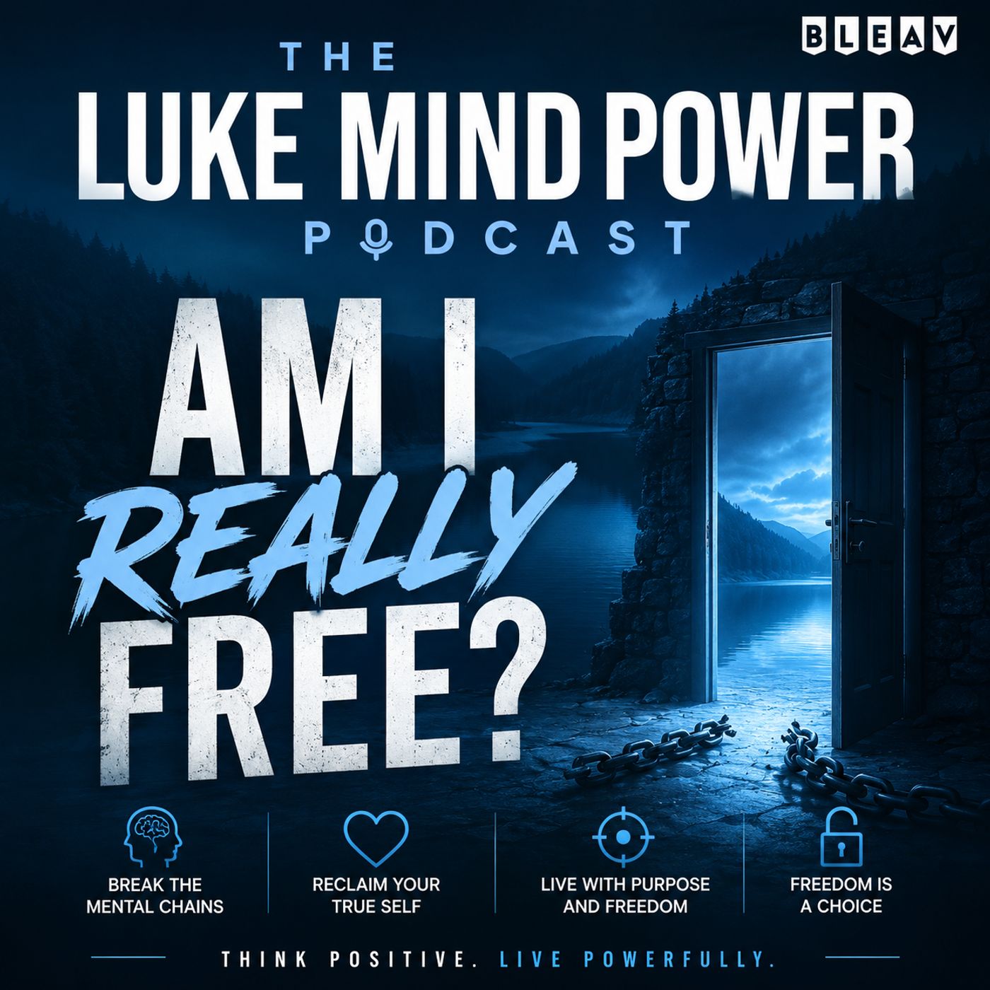 Are You Really Free? | How To Stop Hiding Who You Really Are Ep 435 — Luke Mind Power Podcast cover
