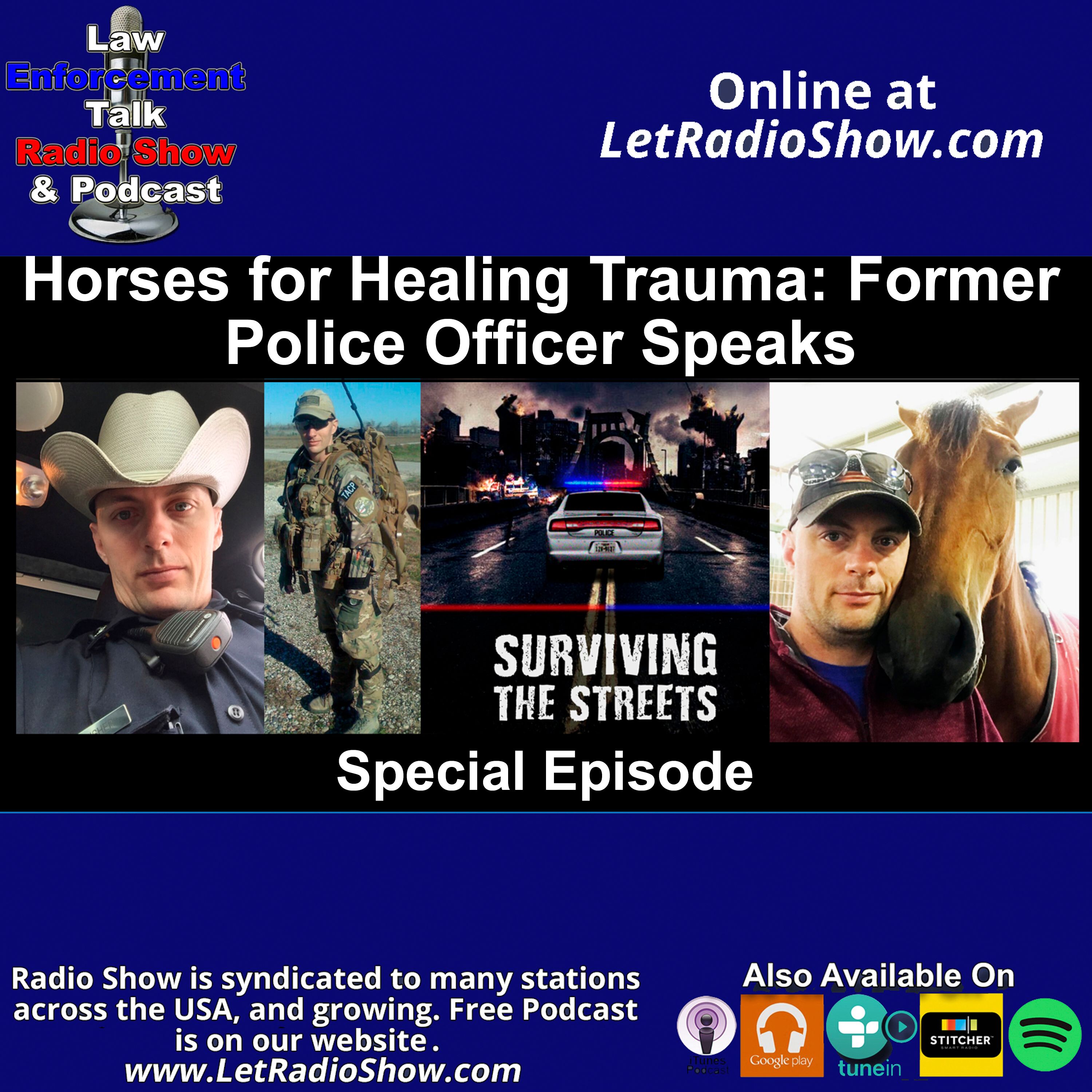 Horses for Healing Trauma: Former Police Officer Speaks