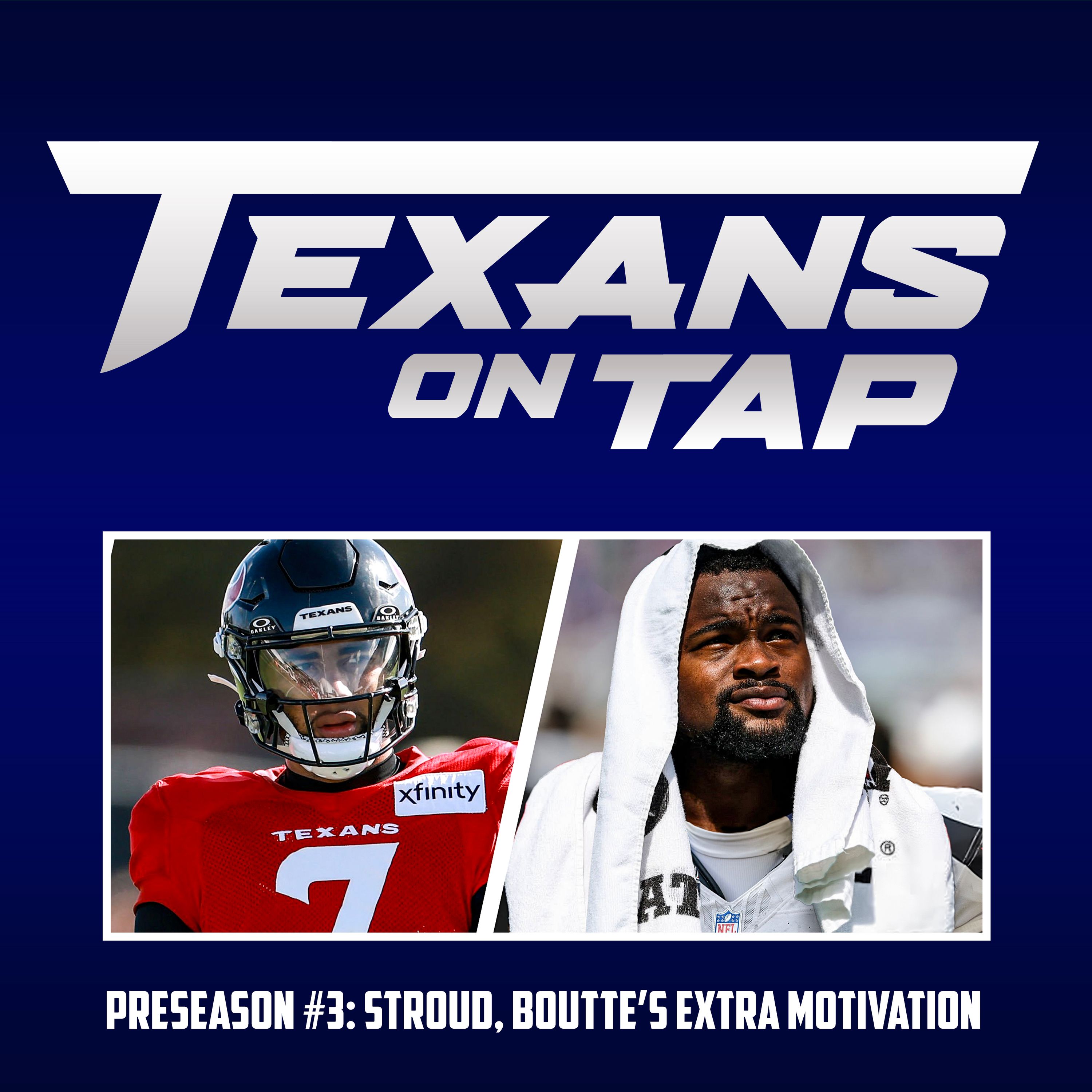 Why Stroud, Boutte have extra motivation going into 2026 | Preseason #3