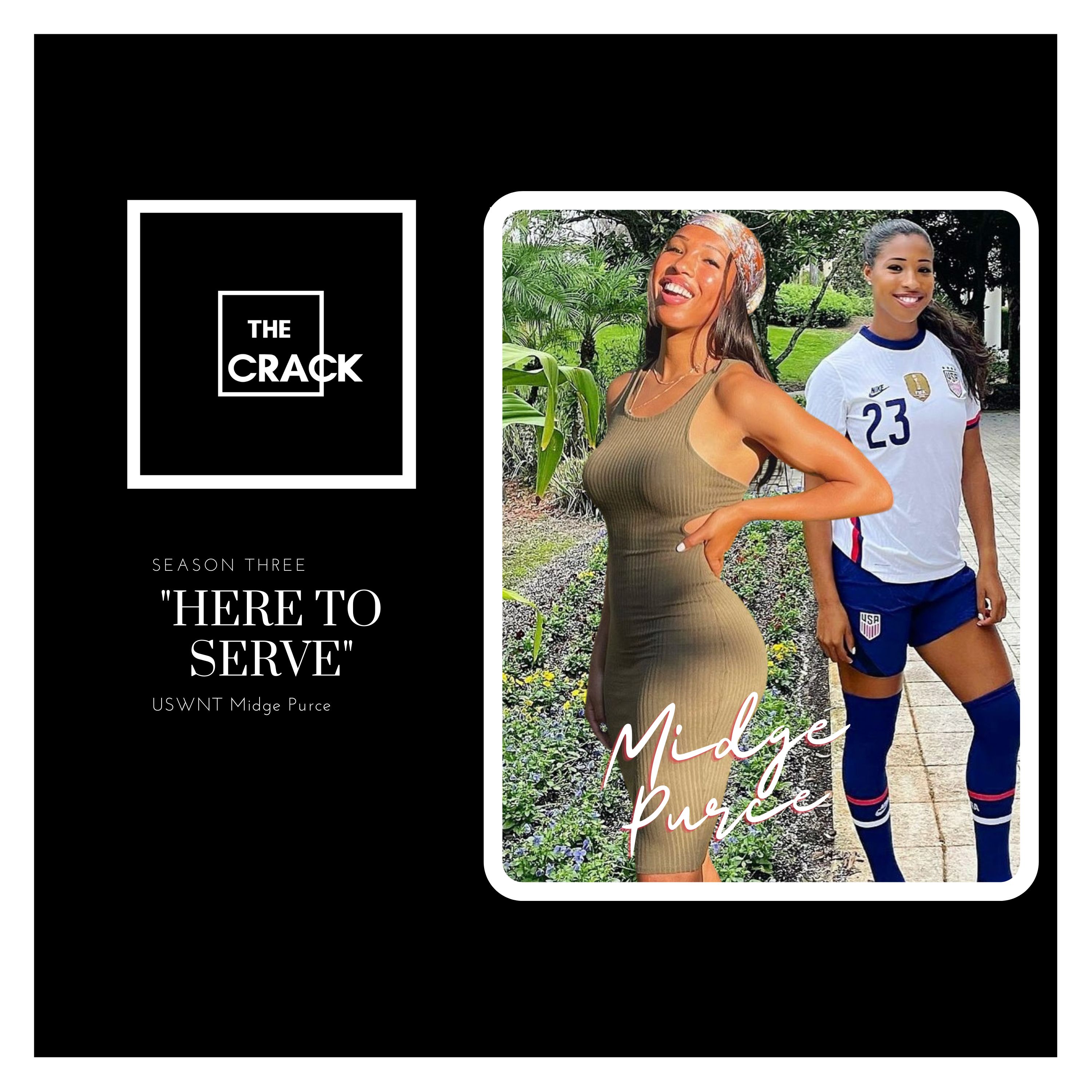 USWNT MIDGE PURCE "HERE TO SERVE"