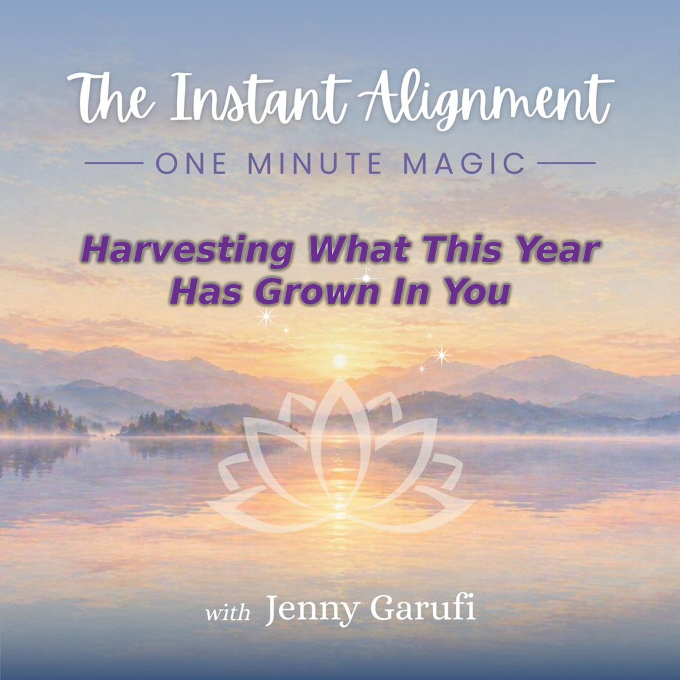 1-Minute Guided Meditation — Harvest What This Year Grew in You (Year Reflection & Self-Compassion) episode artwork