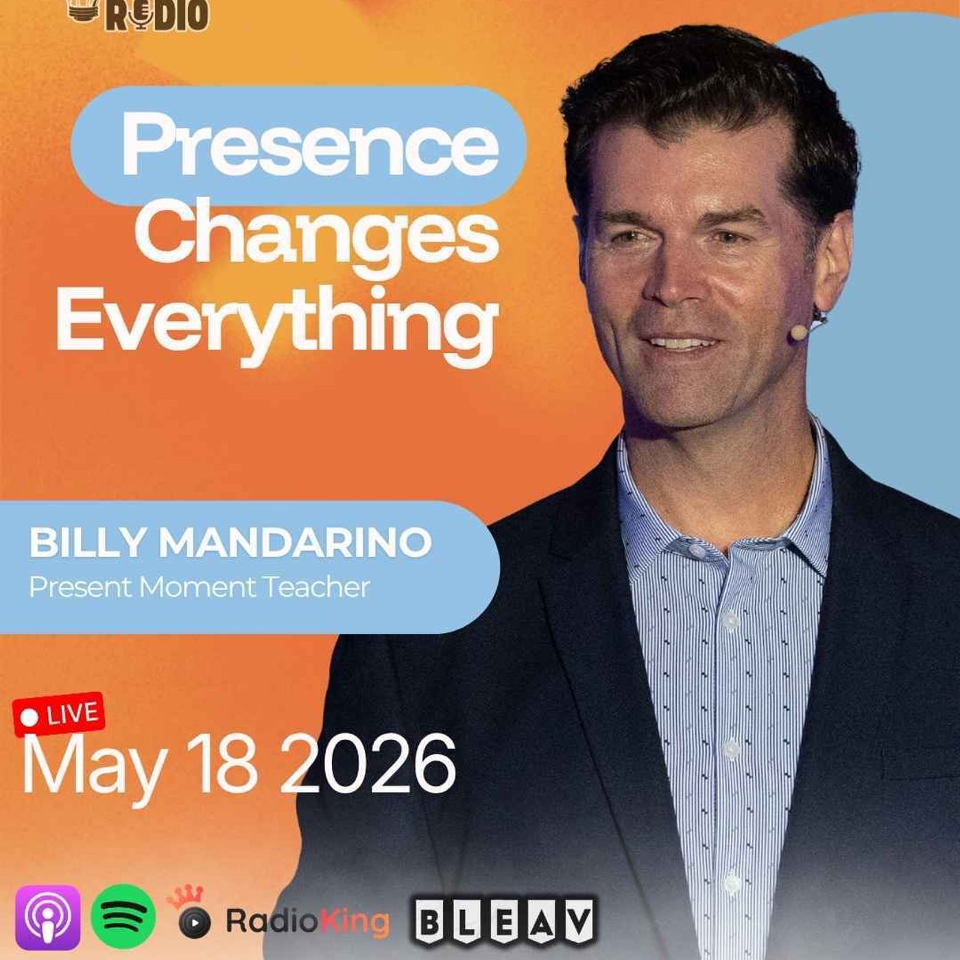 Billy Mandarino on The Power of Living in the Now | 1,508