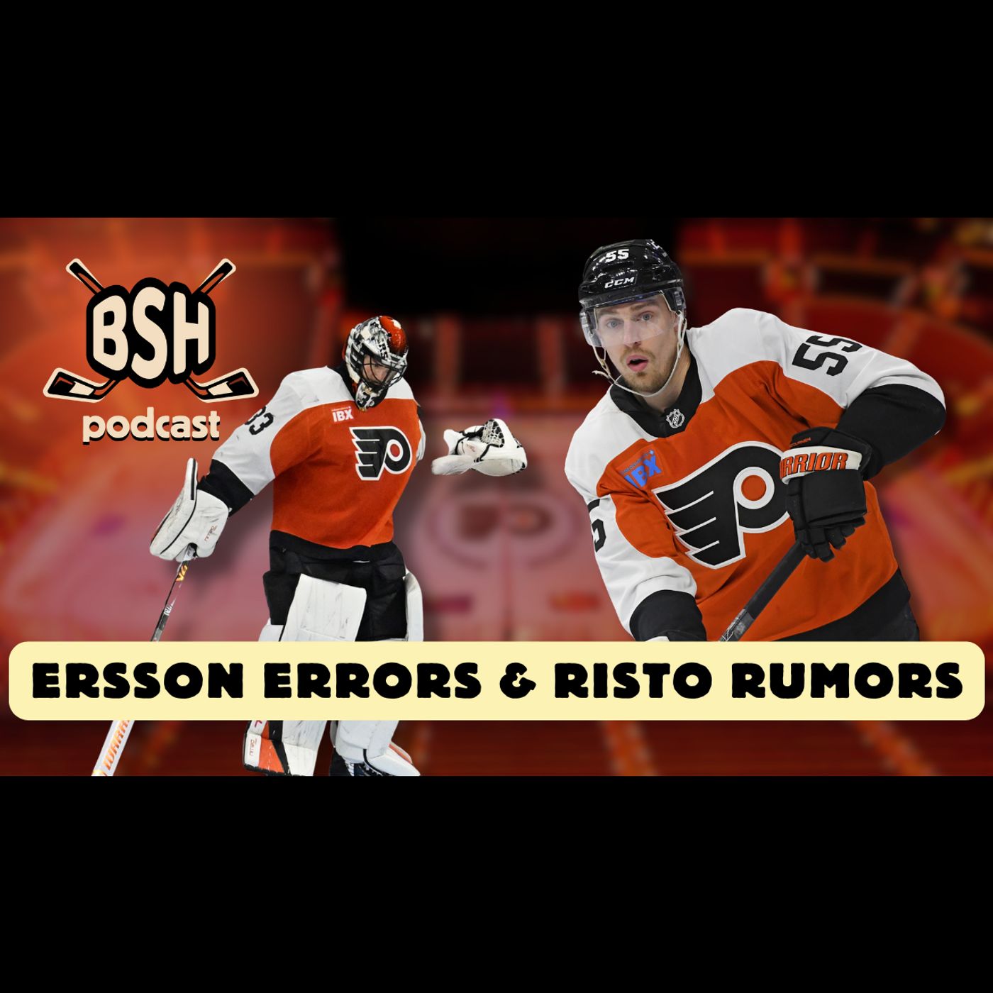 Sam Ersson Errors & Rasmus Ristolainen Rumors (BSH Podcast Ep. 93)