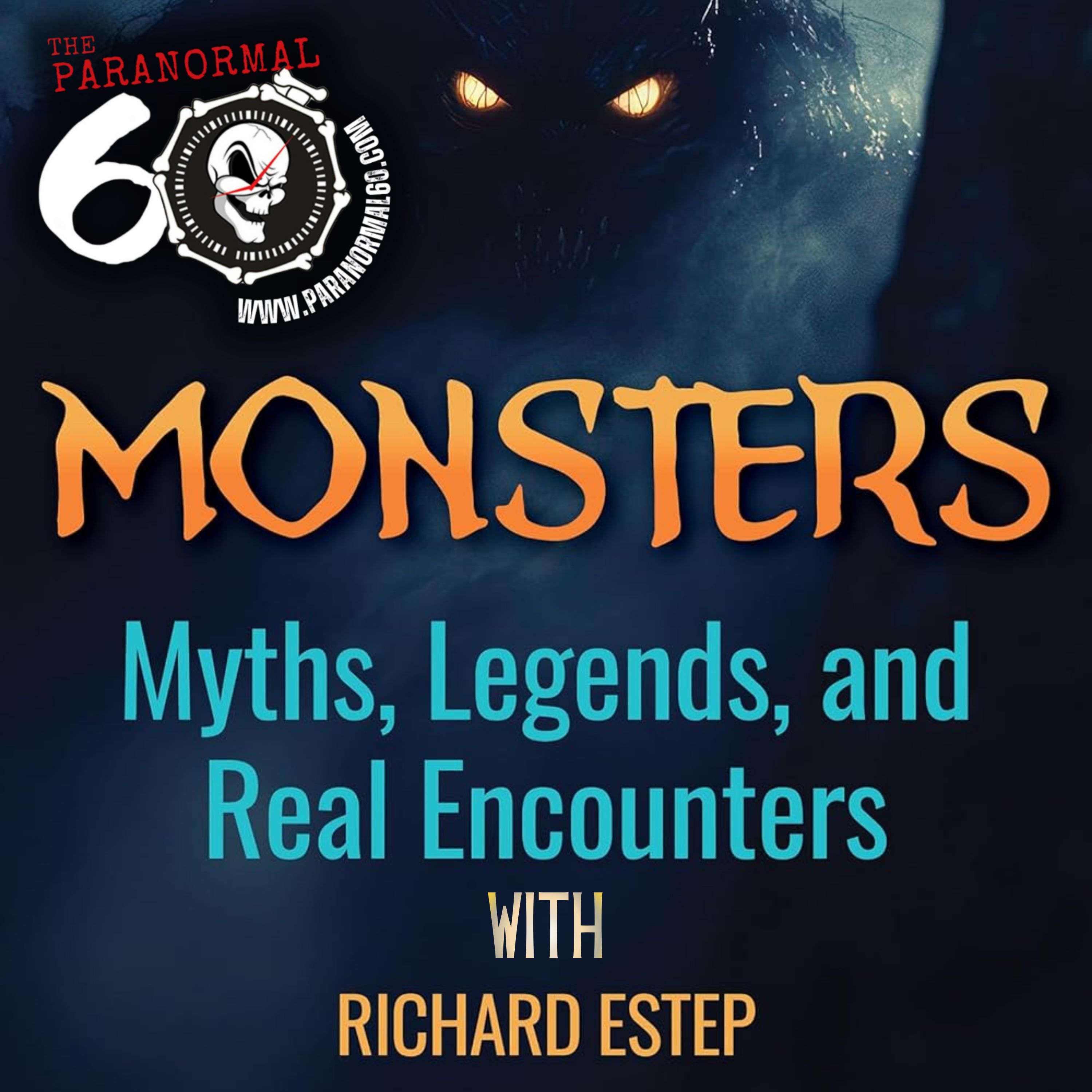 Monsters, Myths & Legendary Encounters - The Paranormal 60