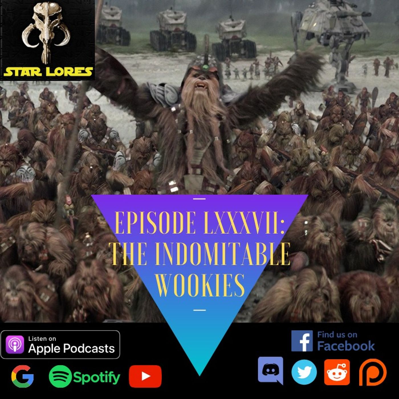 The Indomitable Wookies | EP 87