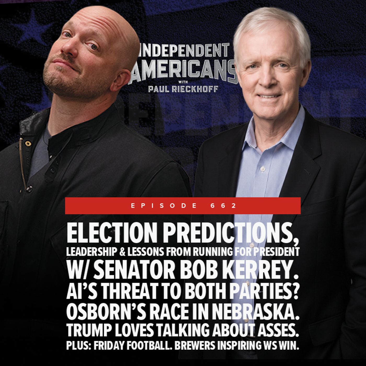 Election predictions, leadership & lessons from running for President w/ Senator Bob Kerrey.