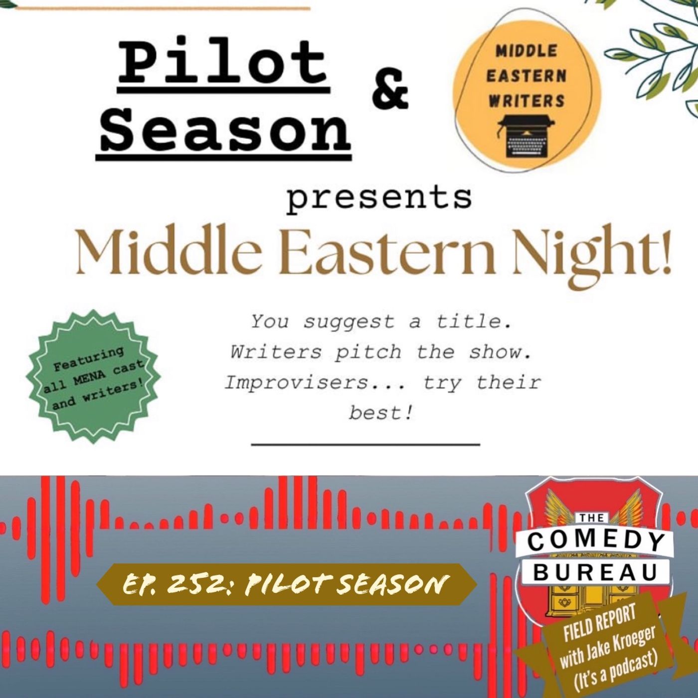 Ep. 252: Pilot Season & aEp. 252: Pilot Season & Growing an Improv Show Out of the Writers' Strike episode artwork