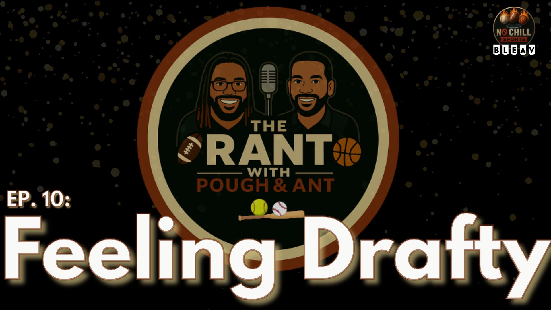 The Rant with Pough & Ant Episode 10