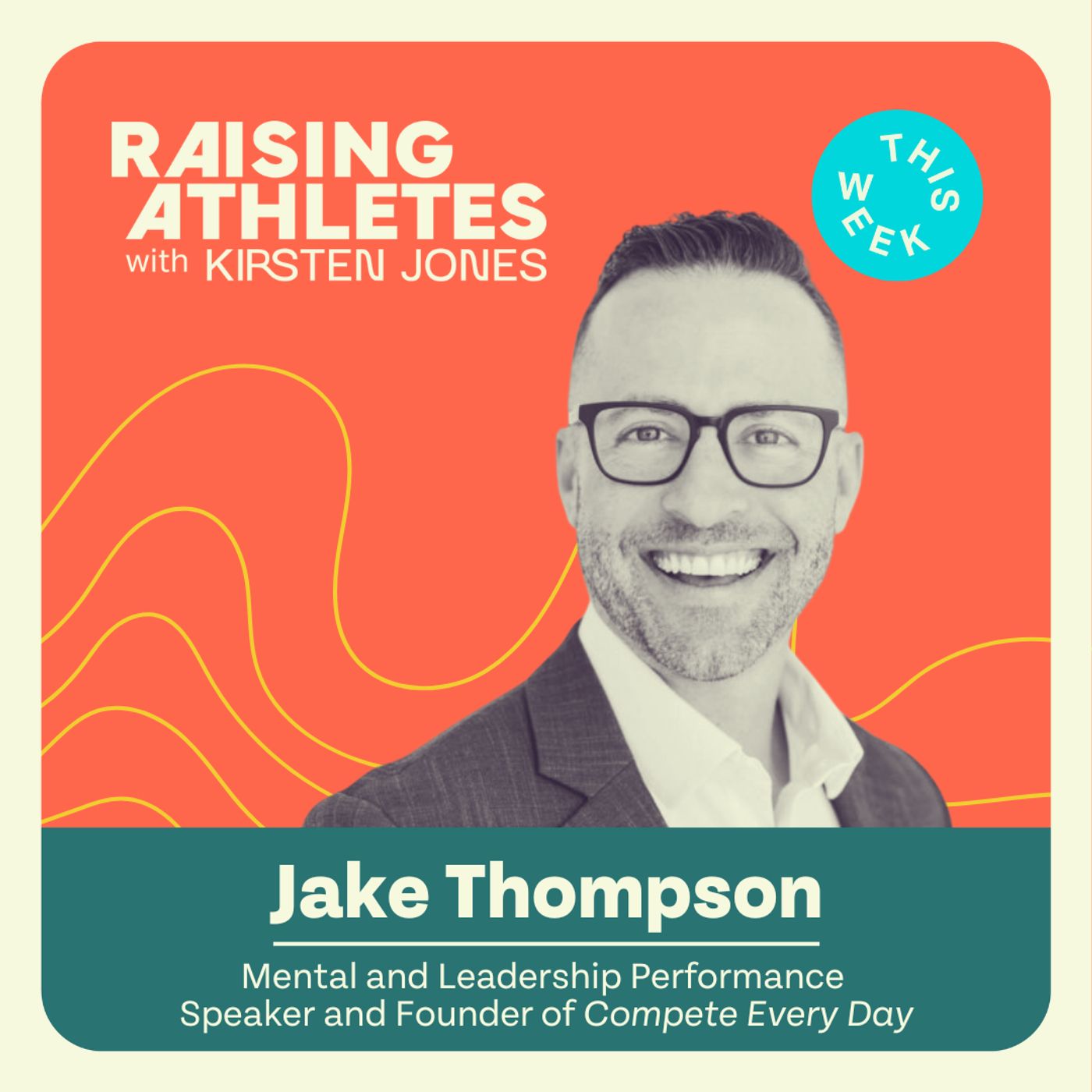 Jake Thompson: Founder of Compete Every Day | EP 169 (CLIP) Jake Thompson: Founder of Compete Every Day | EP 169 (CLIP)