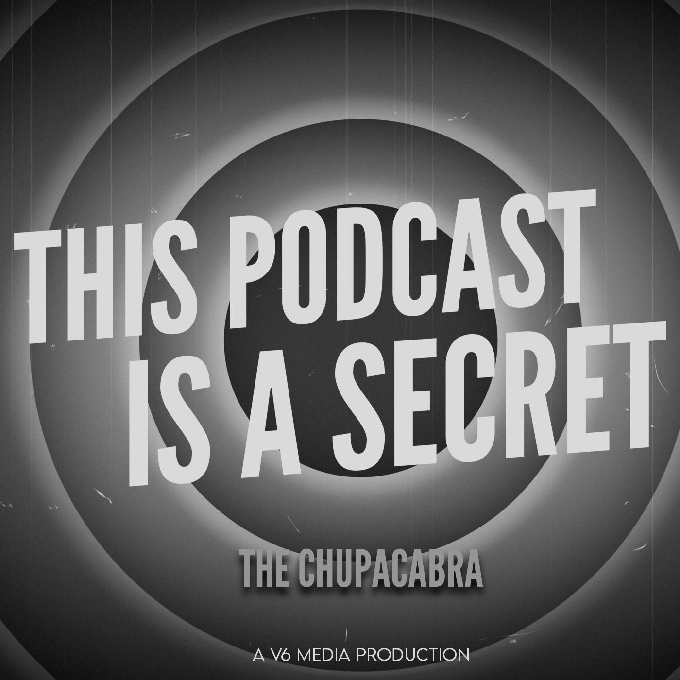 This Podcast Is a Secret