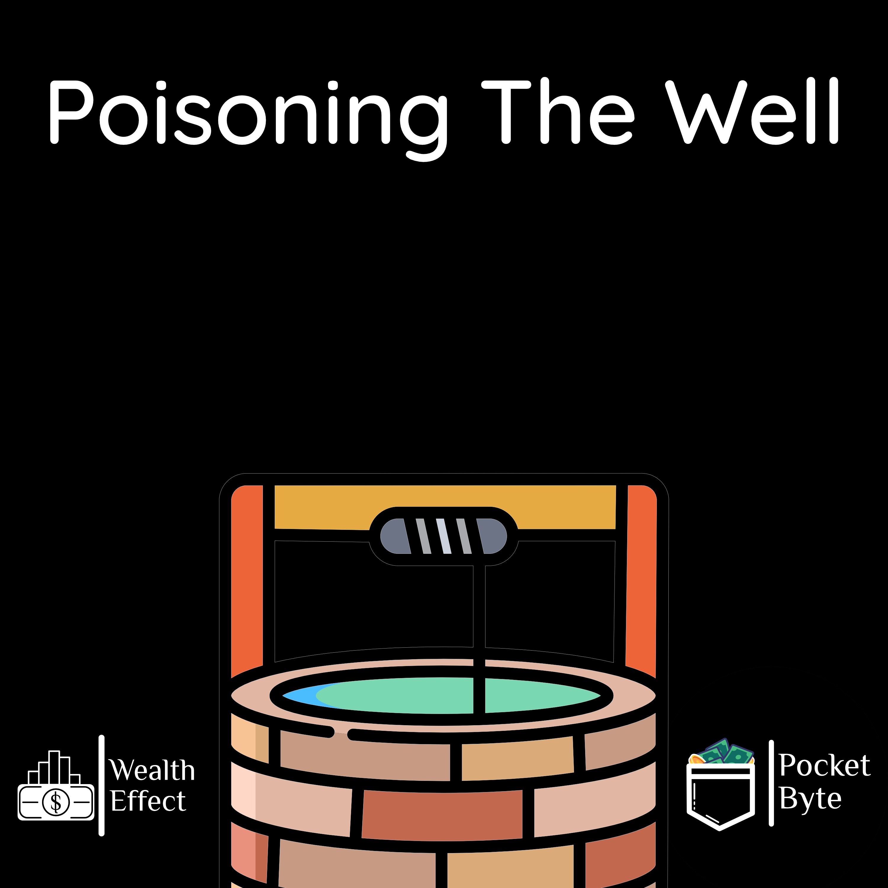 Poisoning The Well | Pocket Byte #54 episode artwork