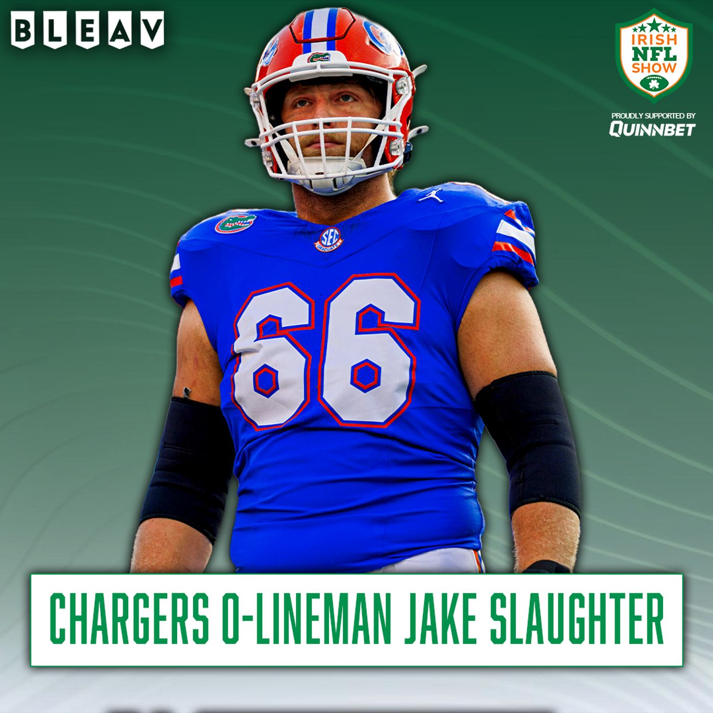 Jake Slaughter, Chargers Offensive Lineman - Florida, draft day and working with Jim Harbaugh episode artwork
