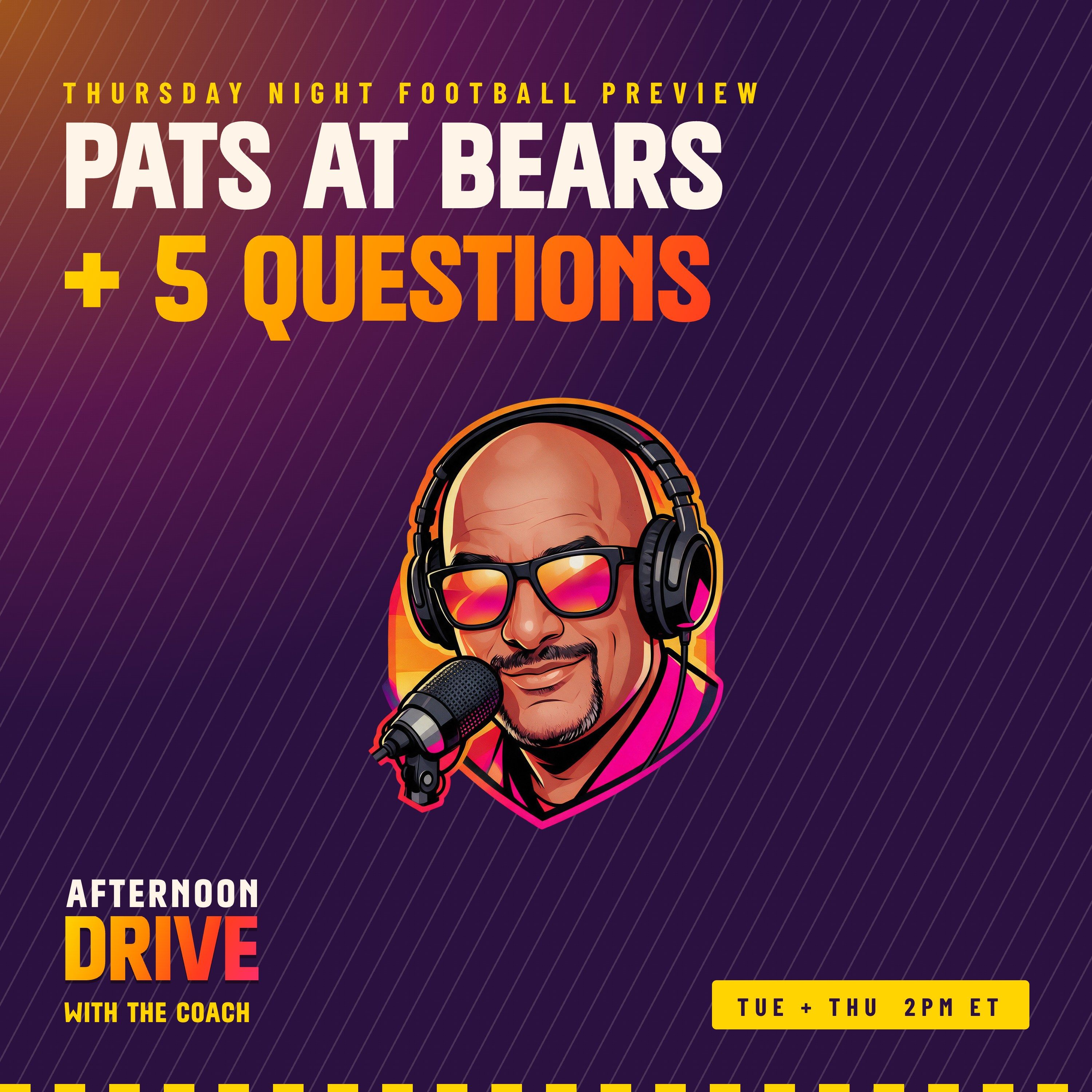 JJ Watt Gets the CBS Job | Pats-Bears TNF + 5 NFL Questions — Afternoon Drive with the Coach Thursday 10/22/26 episode artwork