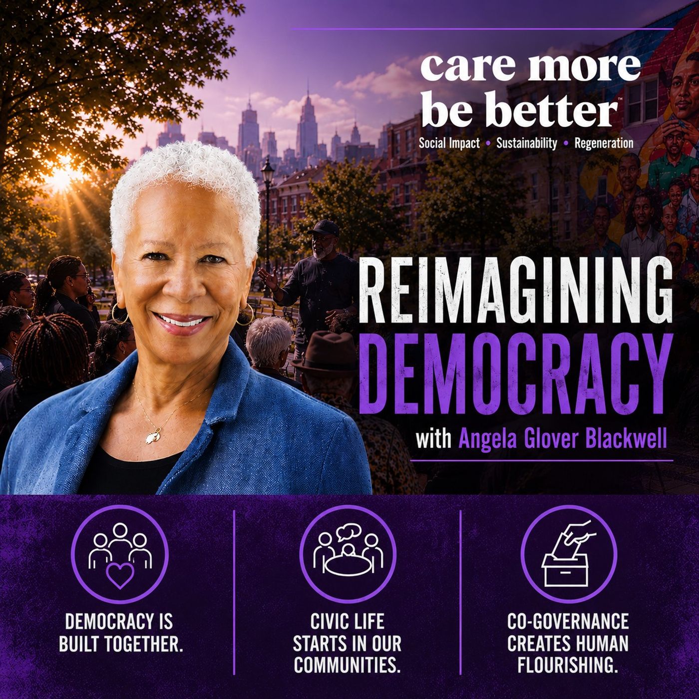 Hope Is a Discipline: Angela Glover Blackwell on Democracy, Equity, and Human Flourishing episode artwork
