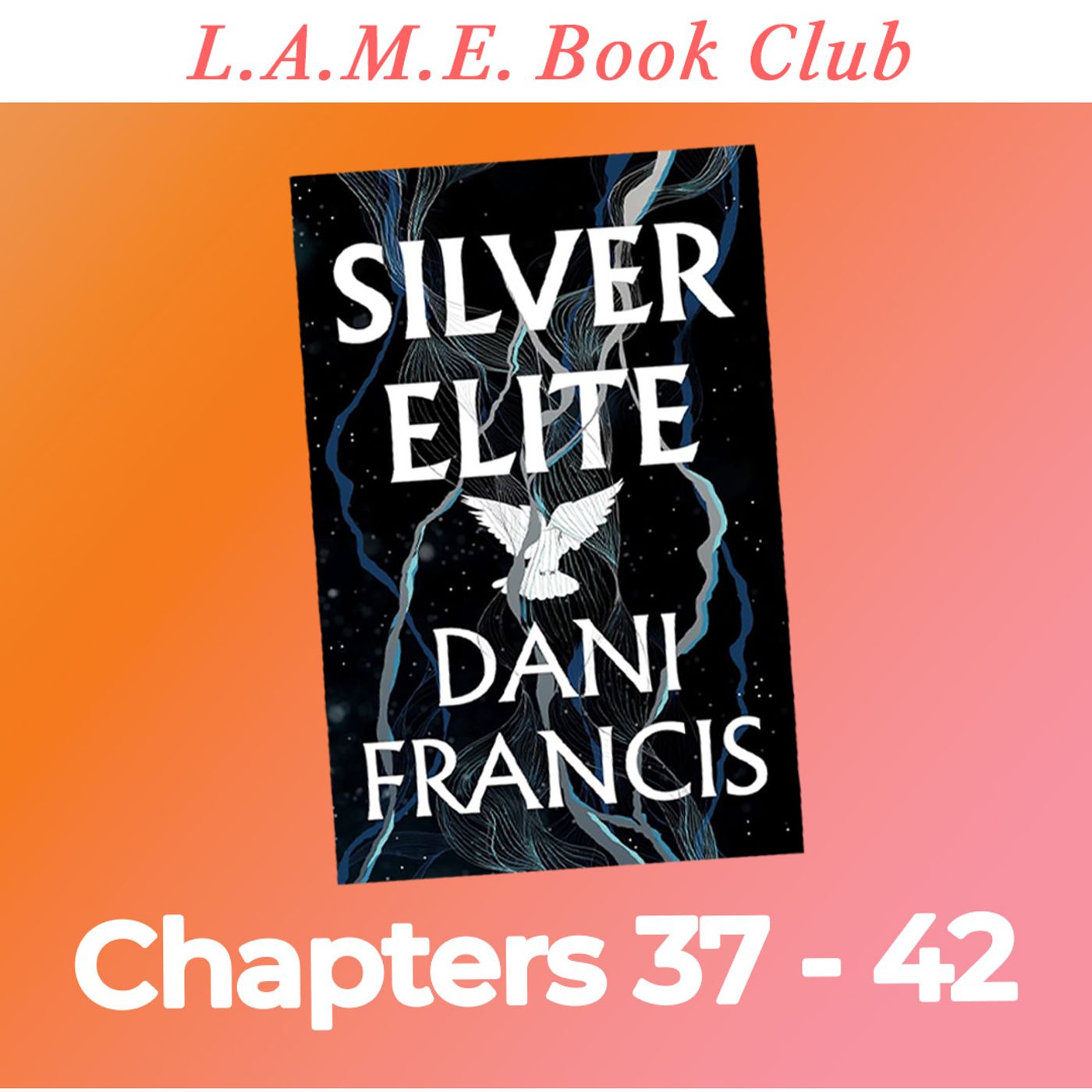 Cross Is Down Bad, Travis Is Creepy, and Wren Is Spiraling - Silver Elite Ch. 37-42